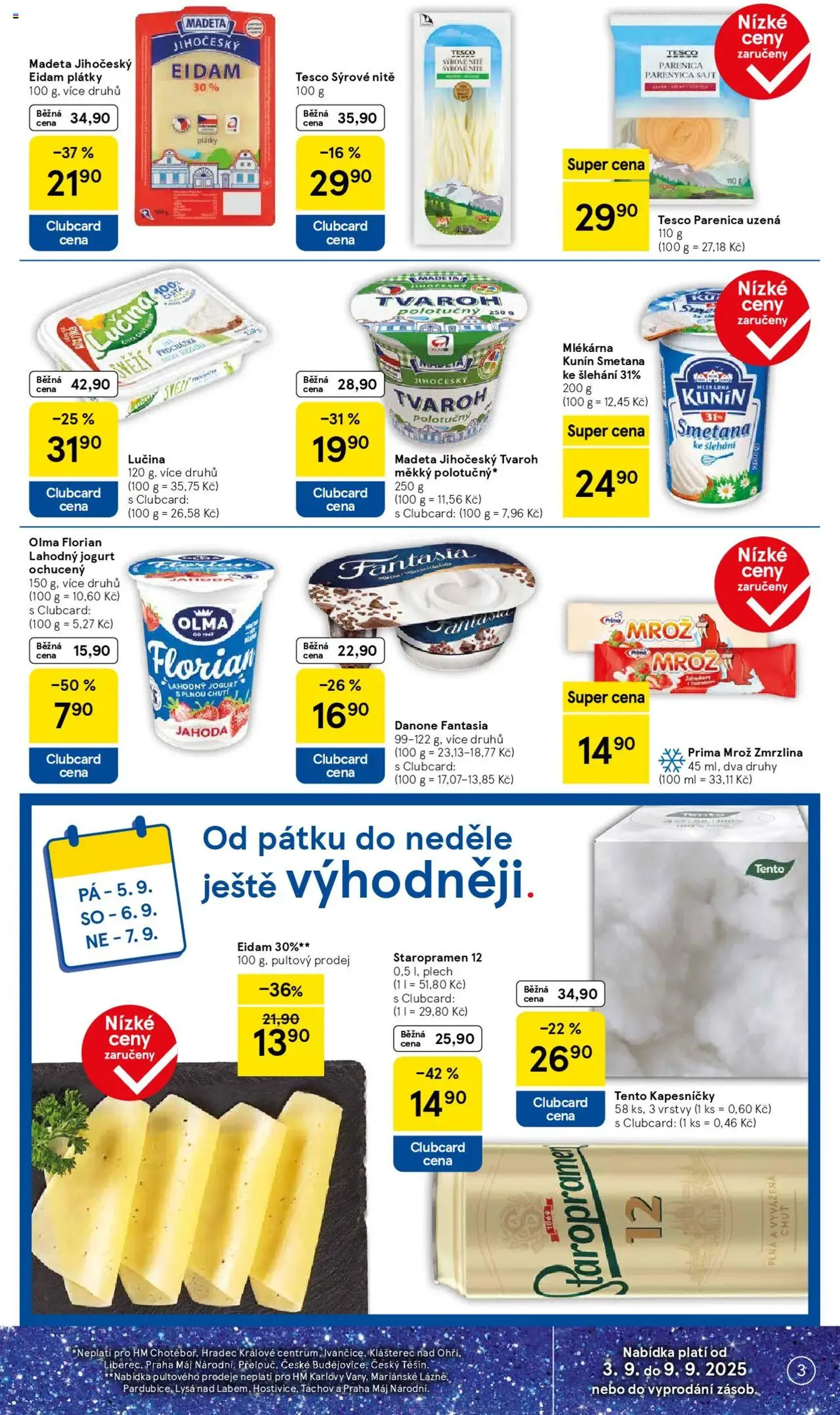 Tesco leták - Hypermarket - platný leták od 03.09.2025 strana 3 z 31 Tesco leták - Hypermarket - platný leták od 03.09.2025 strana 3 z 31