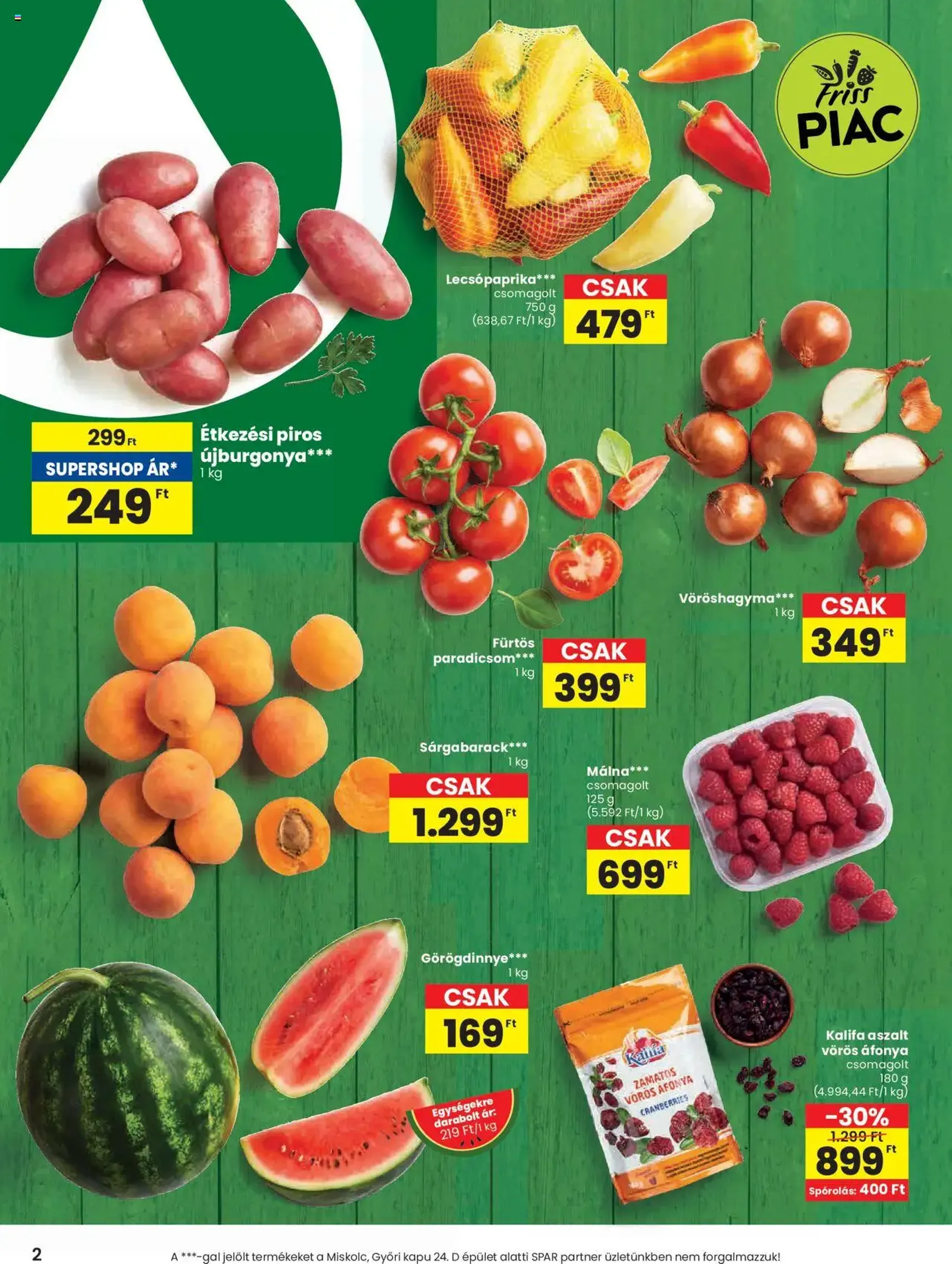 Spar Akciós újság - 2025.07.31. érvényes szórólap 2 oldal 20 oldalból Spar Akciós újság - 2025.07.31. érvényes szórólap 2 oldal 20 oldalból