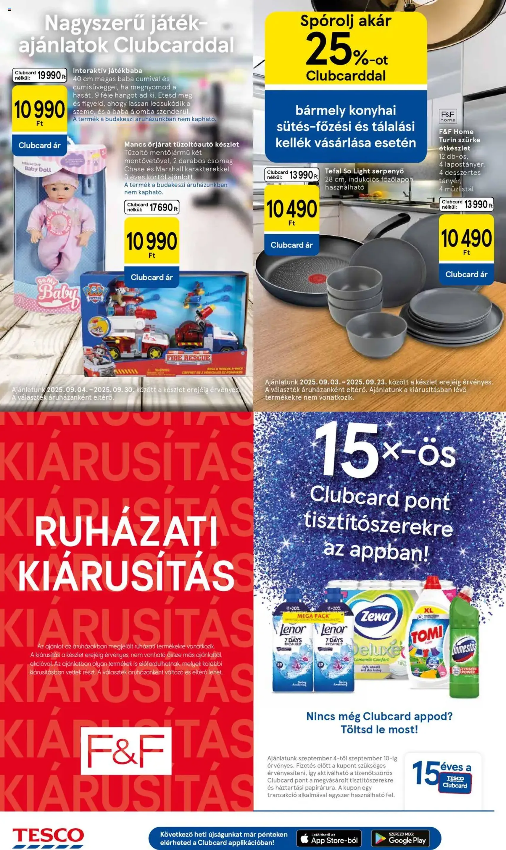 Tesco Szupermarket - Akciós újság - 2025.09.04. érvényes szórólap 16 oldal 32 oldalból Tesco Szupermarket - Akciós újság - 2025.09.04. érvényes szórólap 16 oldal 32 oldalból