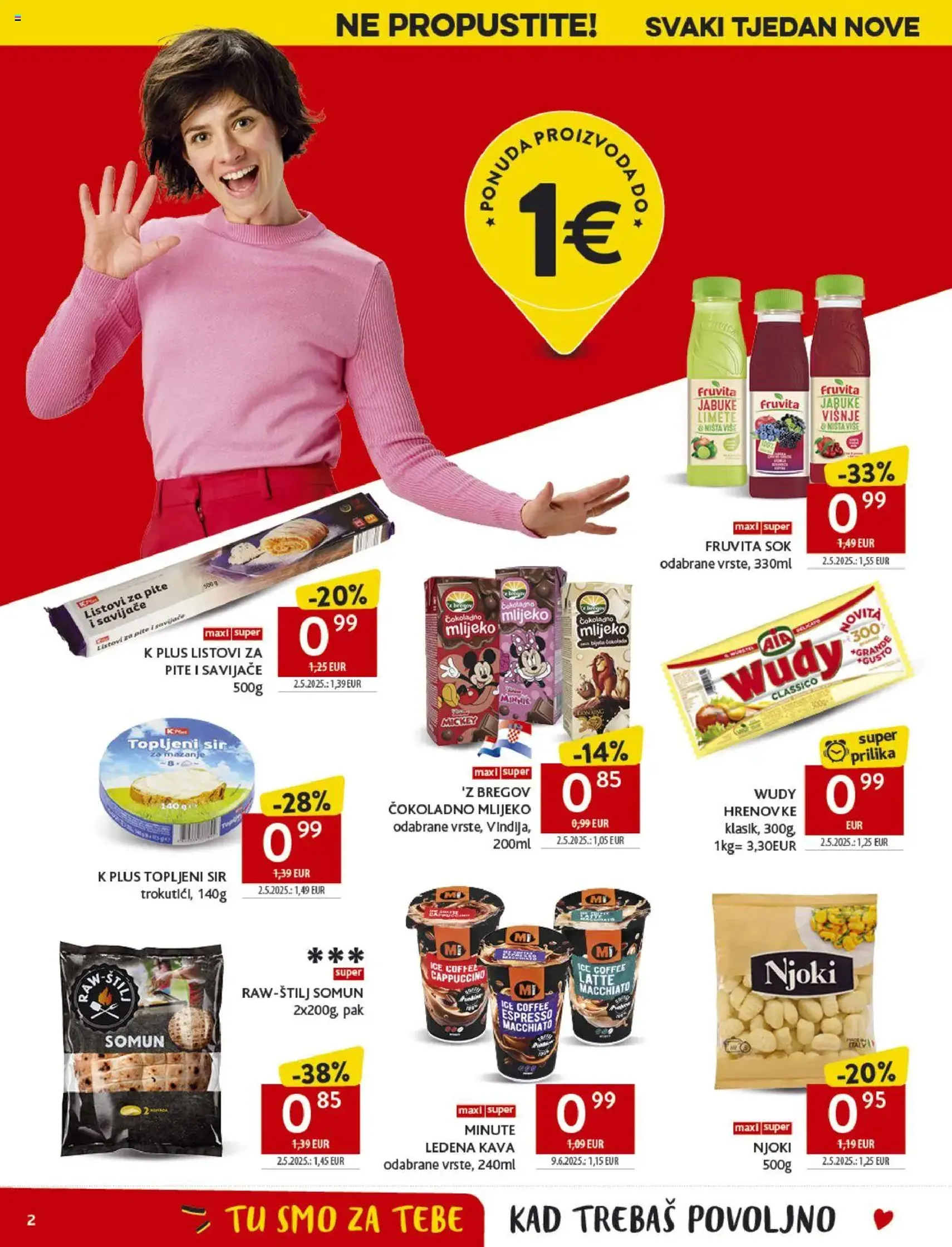 Konzum HR Akciós újság - 2025.08.27. érvényes szórólap 2 oldal 45 oldalból Konzum HR Akciós újság - 2025.08.27. érvényes szórólap 2 oldal 45 oldalból