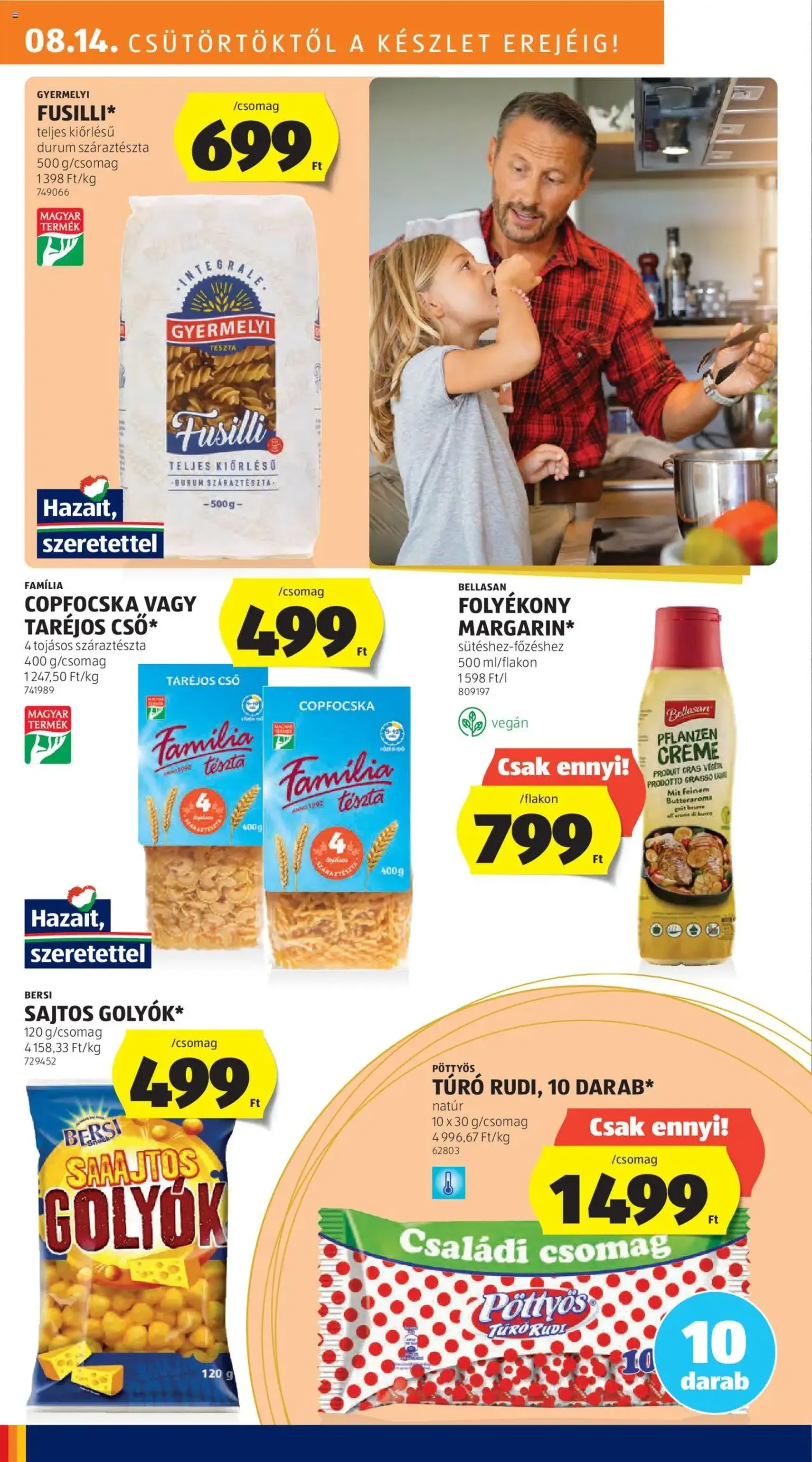 Aldi Akciós újság - 2025.08.14. érvényes szórólap 20 oldal 52 oldalból Aldi Akciós újság - 2025.08.14. érvényes szórólap 20 oldal 52 oldalból