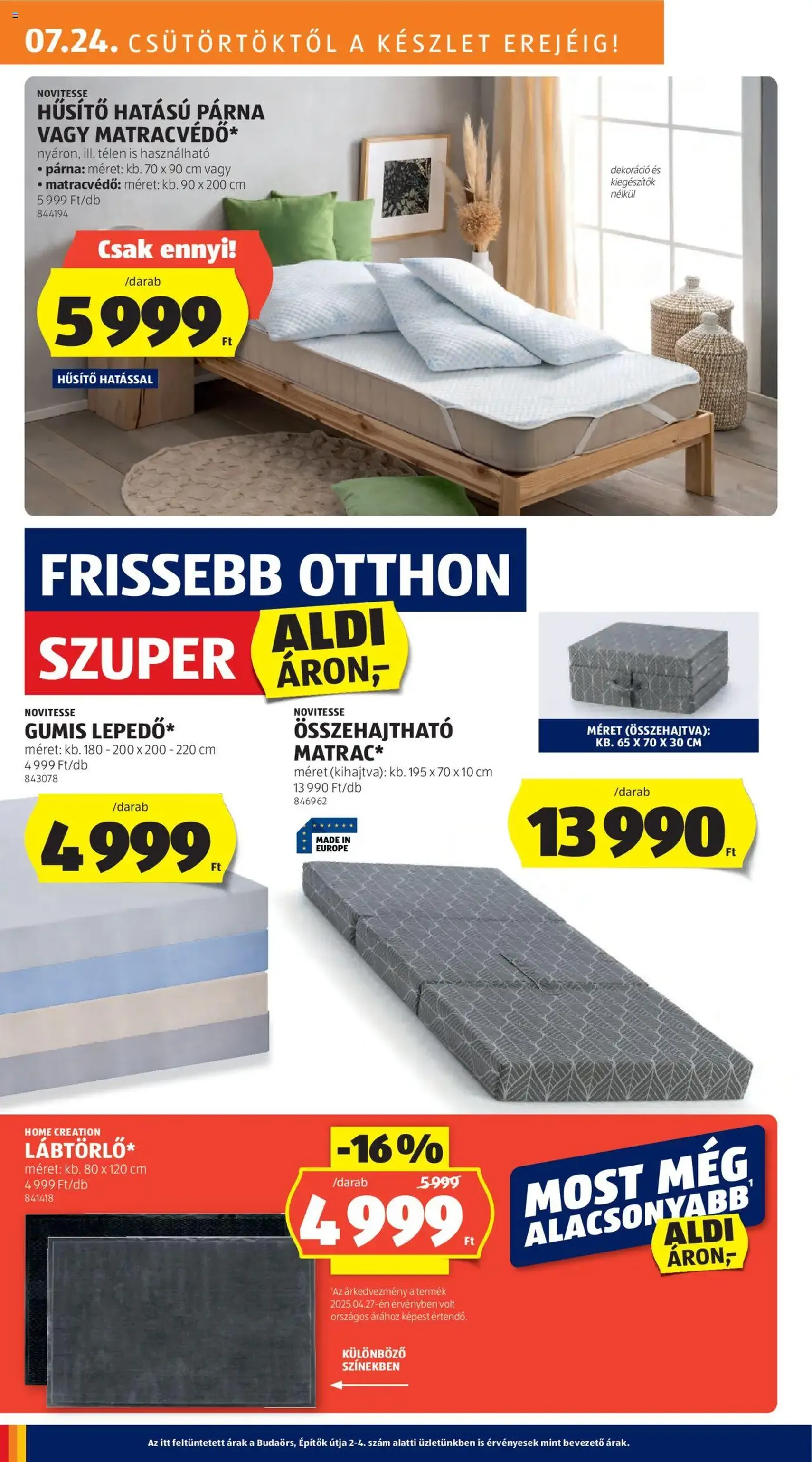 Aldi Akciós újság - 2025.07.24. érvényes szórólap 22 oldal 50 oldalból Aldi Akciós újság - 2025.07.24. érvényes szórólap 22 oldal 50 oldalból