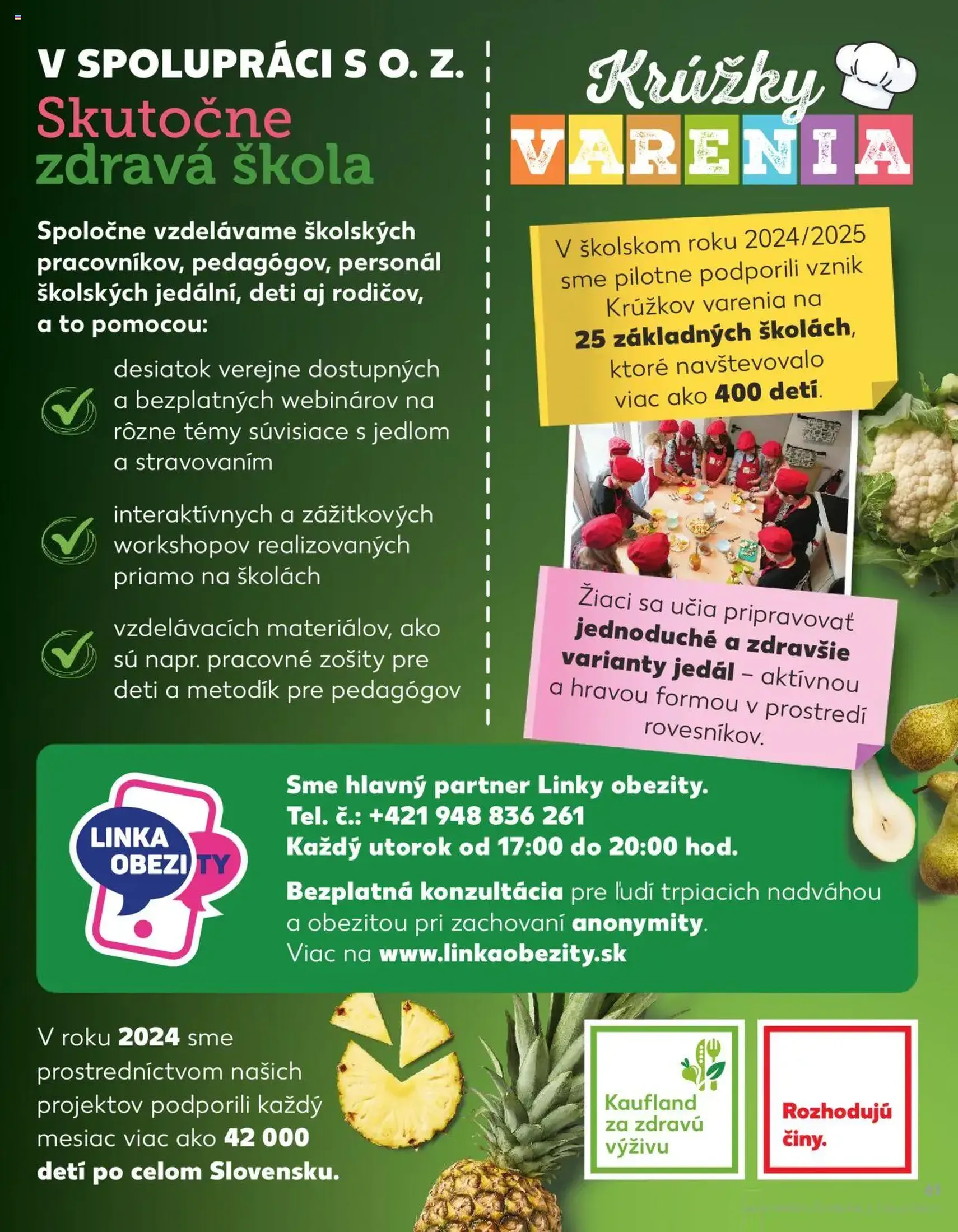 Kaufland SK Bratislava-Devínska Nová Ves - 2025.08.07. érvényes szórólap 61 oldal 78 oldalból Kaufland SK Bratislava-Devínska Nová Ves - 2025.08.07. érvényes szórólap 61 oldal 78 oldalból