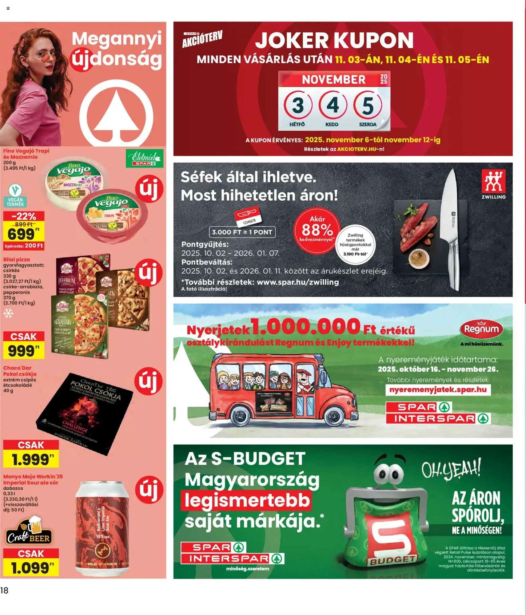 Interspar Akciós újság - 2025.10.30. érvényes szórólap 18 oldal 19 oldalból Interspar Akciós újság - 2025.10.30. érvényes szórólap 18 oldal 19 oldalból