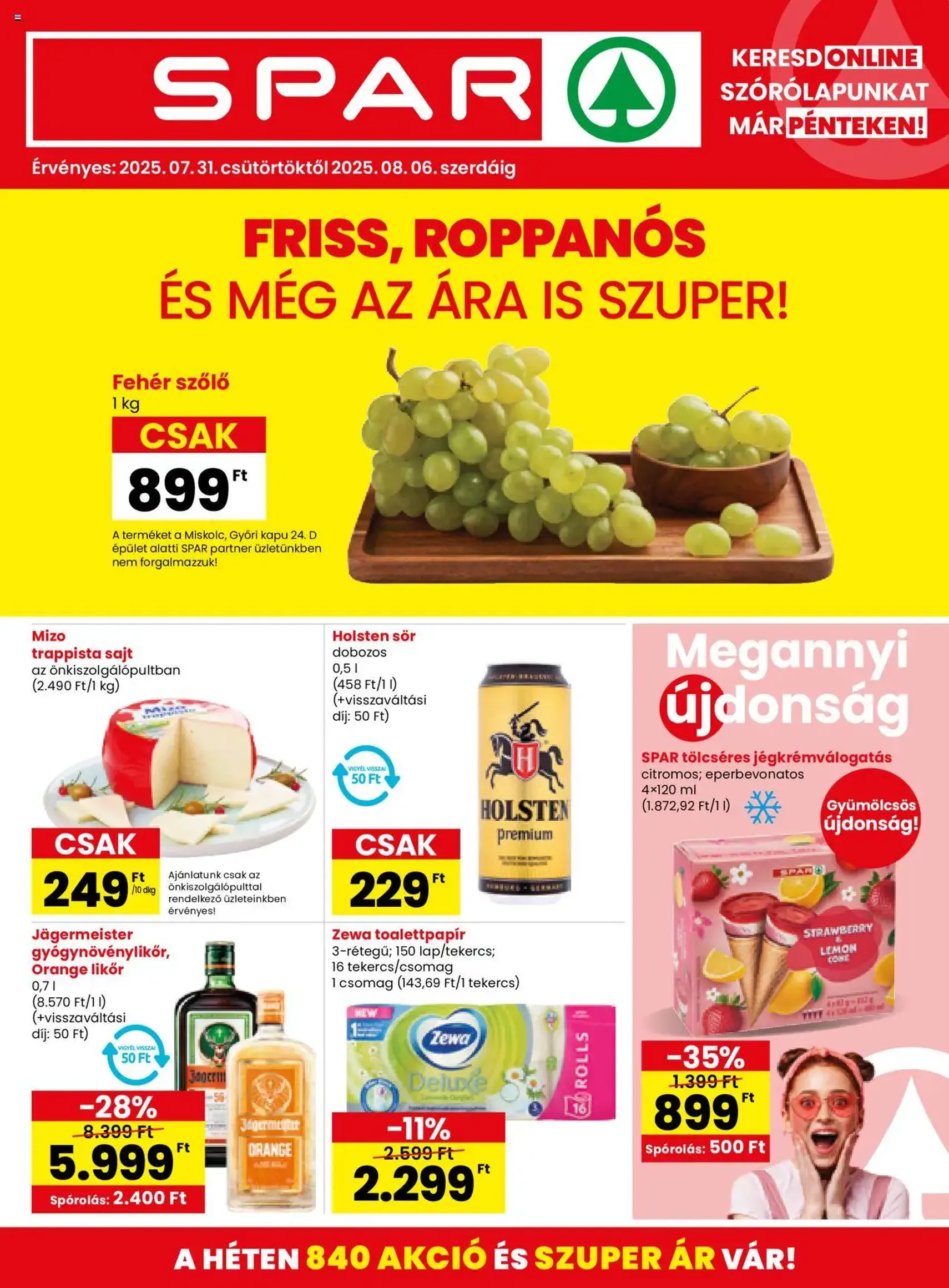 Spar Akciós újság - 2025.07.31. érvényes szórólap 1 oldal 20 oldalból Spar Akciós újság - 2025.07.31. érvényes szórólap 1 oldal 20 oldalból