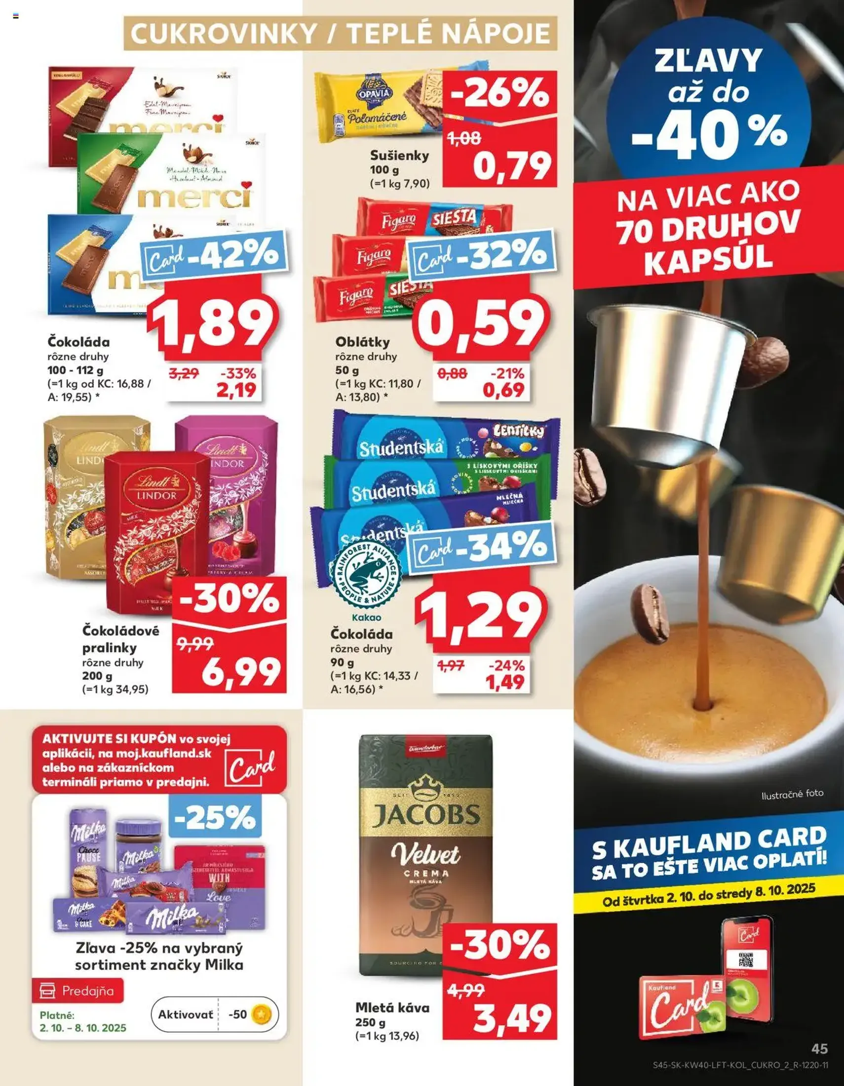 Kaufland SK Bratislava-Devínska Nová Ves - 2025.10.02. érvényes szórólap 45 oldal 78 oldalból Kaufland SK Bratislava-Devínska Nová Ves - 2025.10.02. érvényes szórólap 45 oldal 78 oldalból