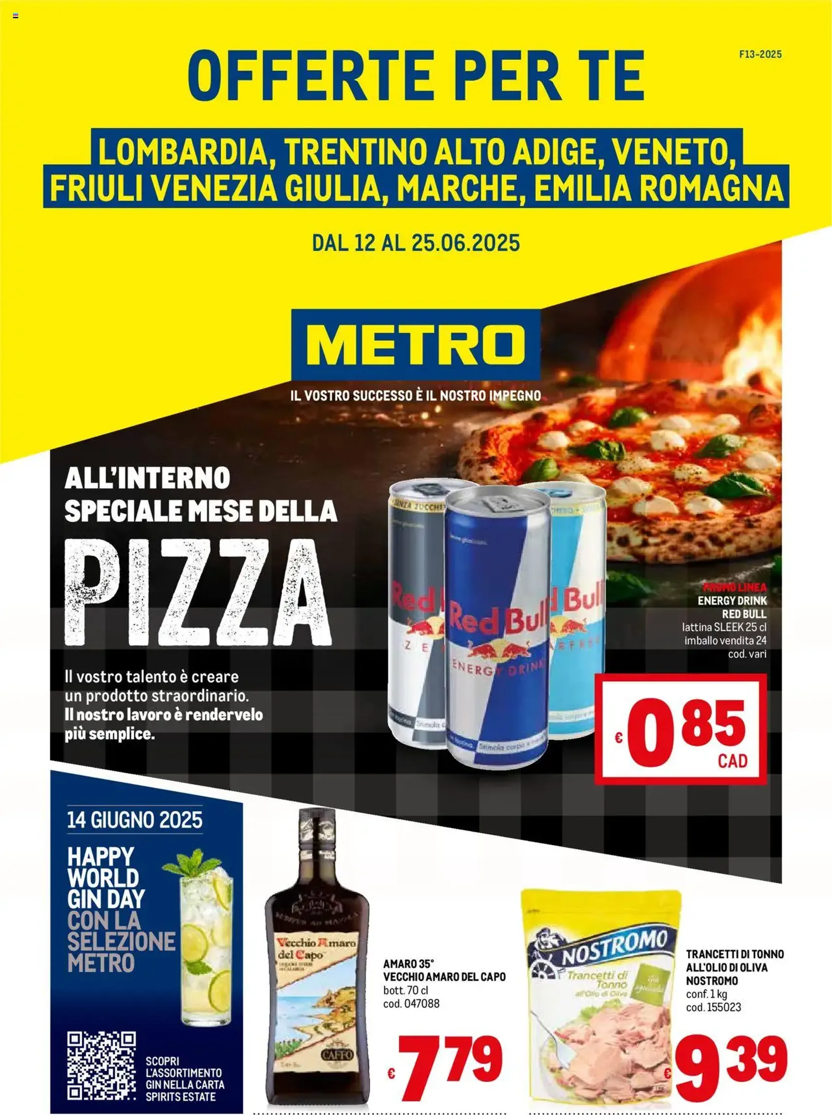 Volantino Metro - volantino valido dal 12/06/2025 pagina 1 di 33 Volantino Metro - volantino valido dal 12/06/2025 pagina 1 di 33