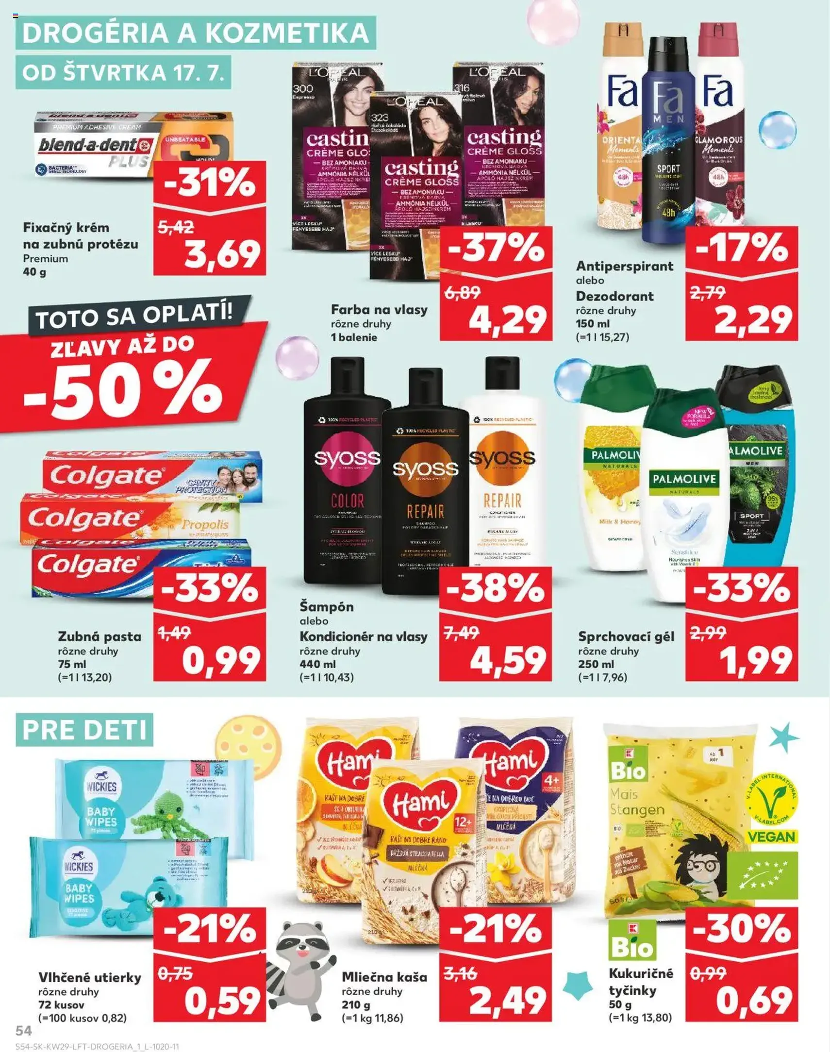 Kaufland SK - Bratislava-Devínska Nová Ves - 2025.07.17. érvényes szórólap 54 oldal 80 oldalból Kaufland SK - Bratislava-Devínska Nová Ves - 2025.07.17. érvényes szórólap 54 oldal 80 oldalból