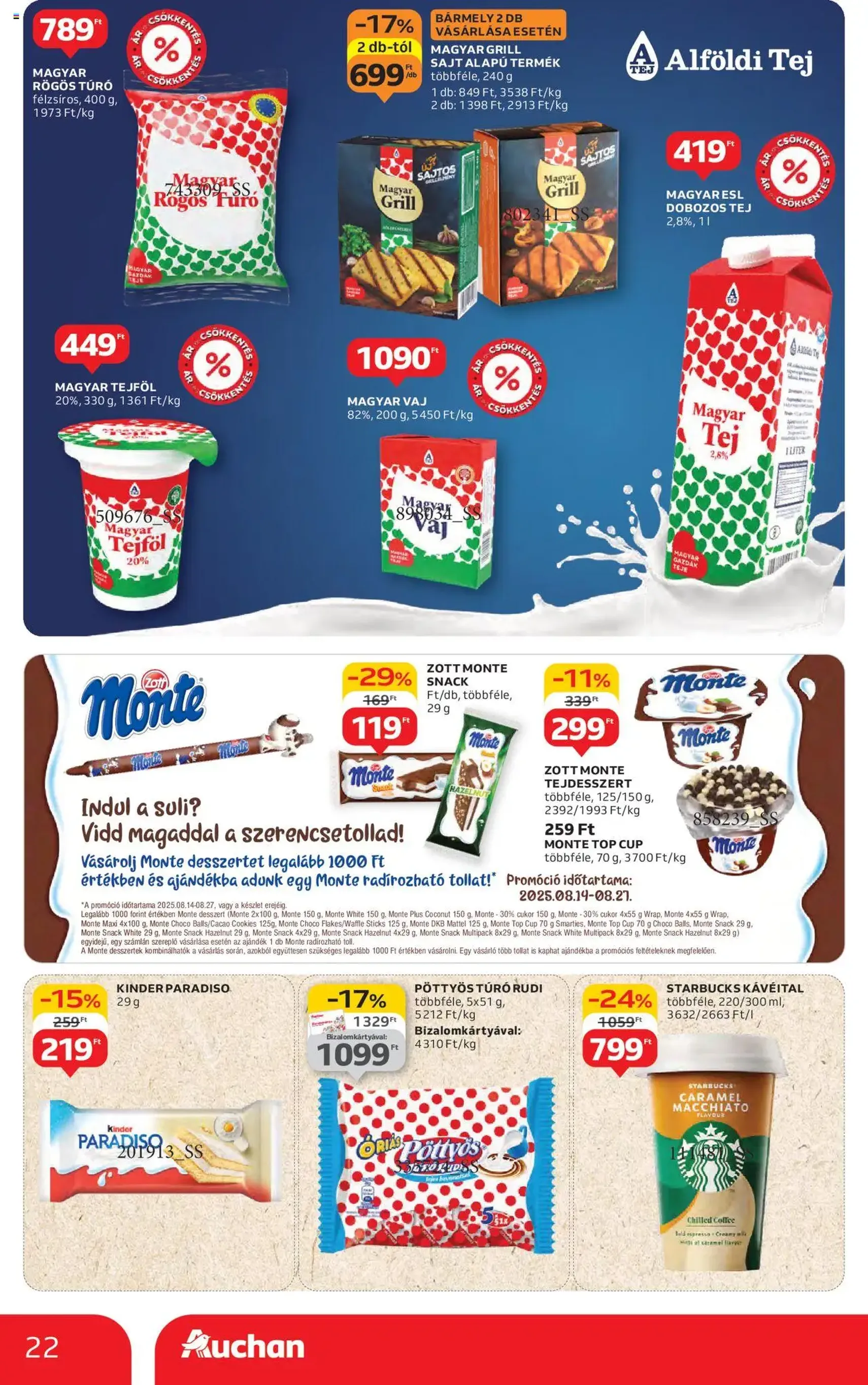 Auchan Akciós újság - 2025.08.14. érvényes szórólap 22 oldal 54 oldalból Auchan Akciós újság - 2025.08.14. érvényes szórólap 22 oldal 54 oldalból
