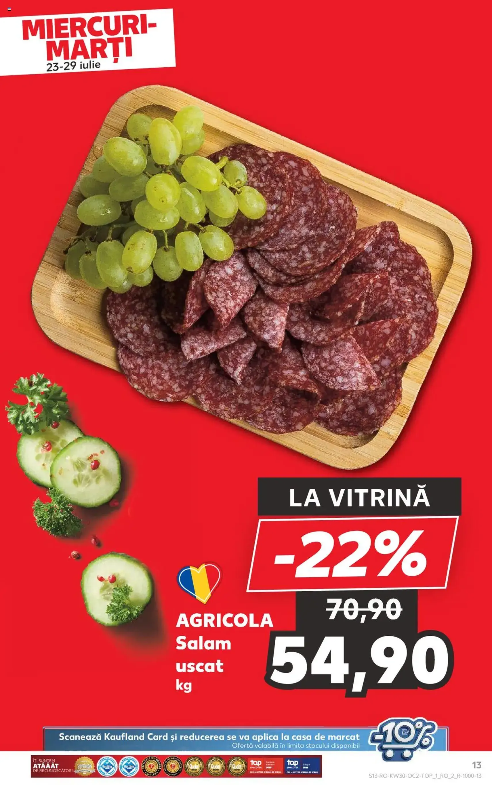 Kaufland RO - București - 2025.07.23. érvényes szórólap 13 oldal 72 oldalból Kaufland RO - București - 2025.07.23. érvényes szórólap 13 oldal 72 oldalból