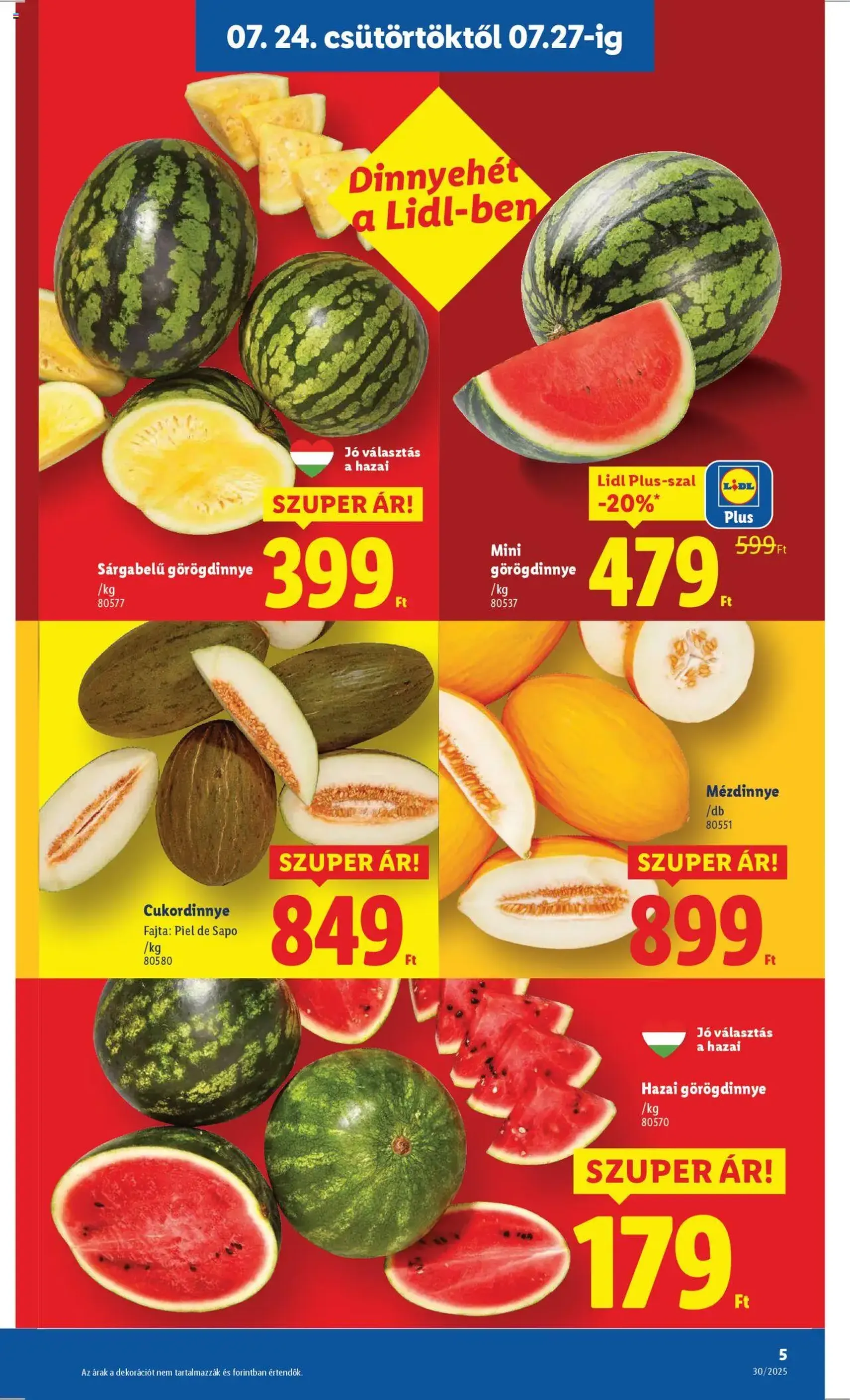Lidl Akciós újság - 2025.07.24. érvényes szórólap 5 oldal 62 oldalból Lidl Akciós újság - 2025.07.24. érvényes szórólap 5 oldal 62 oldalból