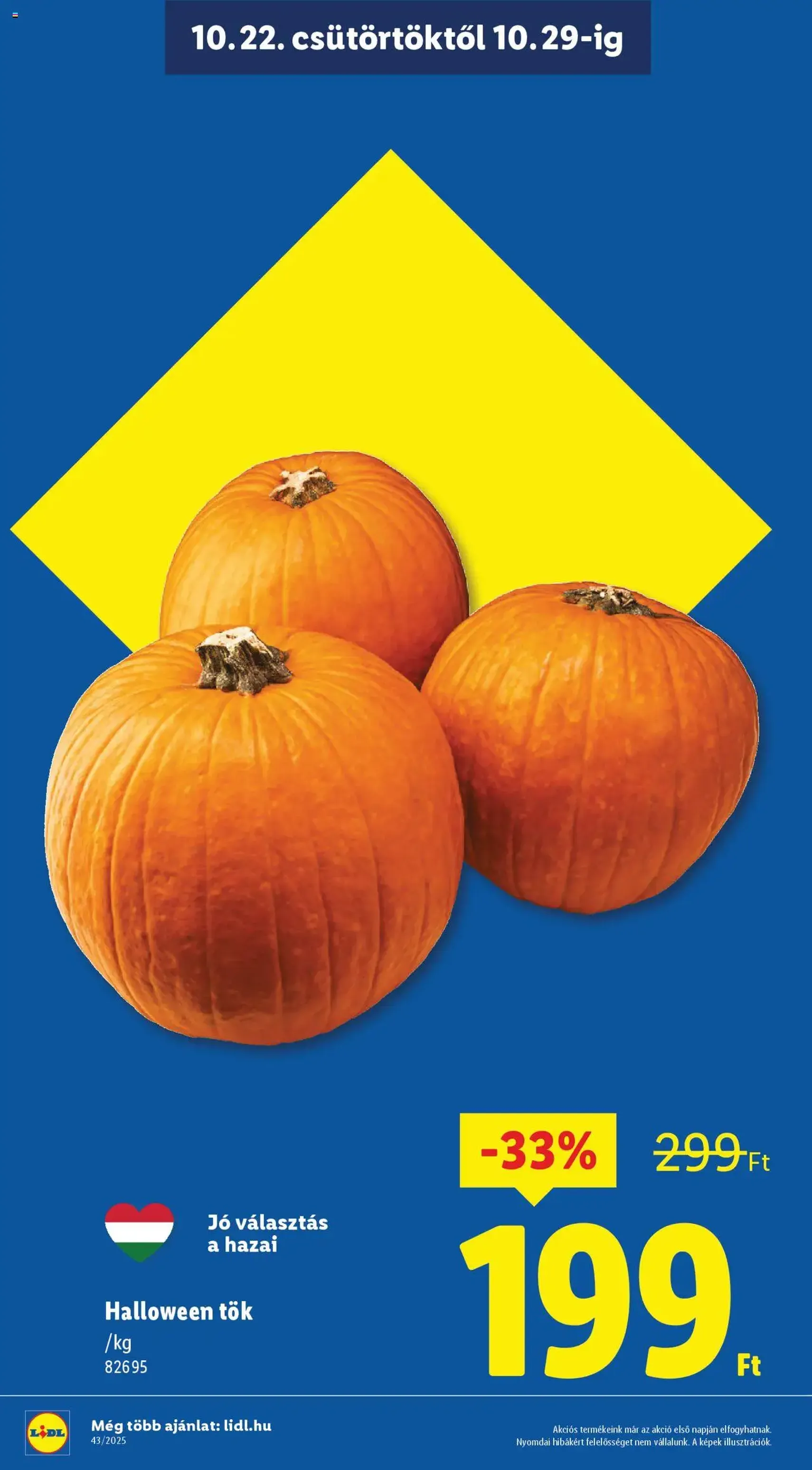 Lidl Akciós újság - 2025.10.22. érvényes szórólap 2 oldal 64 oldalból Lidl Akciós újság - 2025.10.22. érvényes szórólap 2 oldal 64 oldalból
