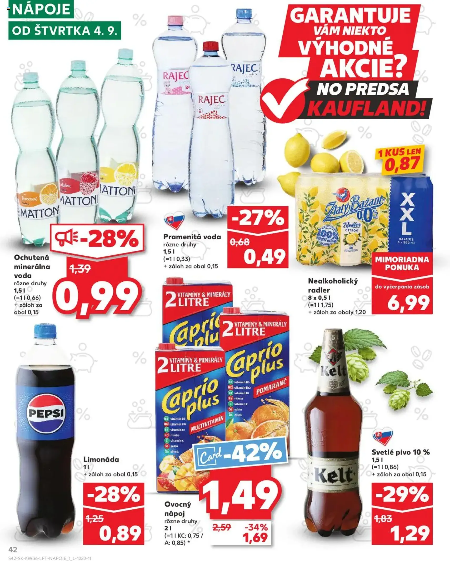 Kaufland SK Bratislava-Devínska Nová Ves - 2025.09.04. érvényes szórólap 42 oldal 76 oldalból Kaufland SK Bratislava-Devínska Nová Ves - 2025.09.04. érvényes szórólap 42 oldal 76 oldalból