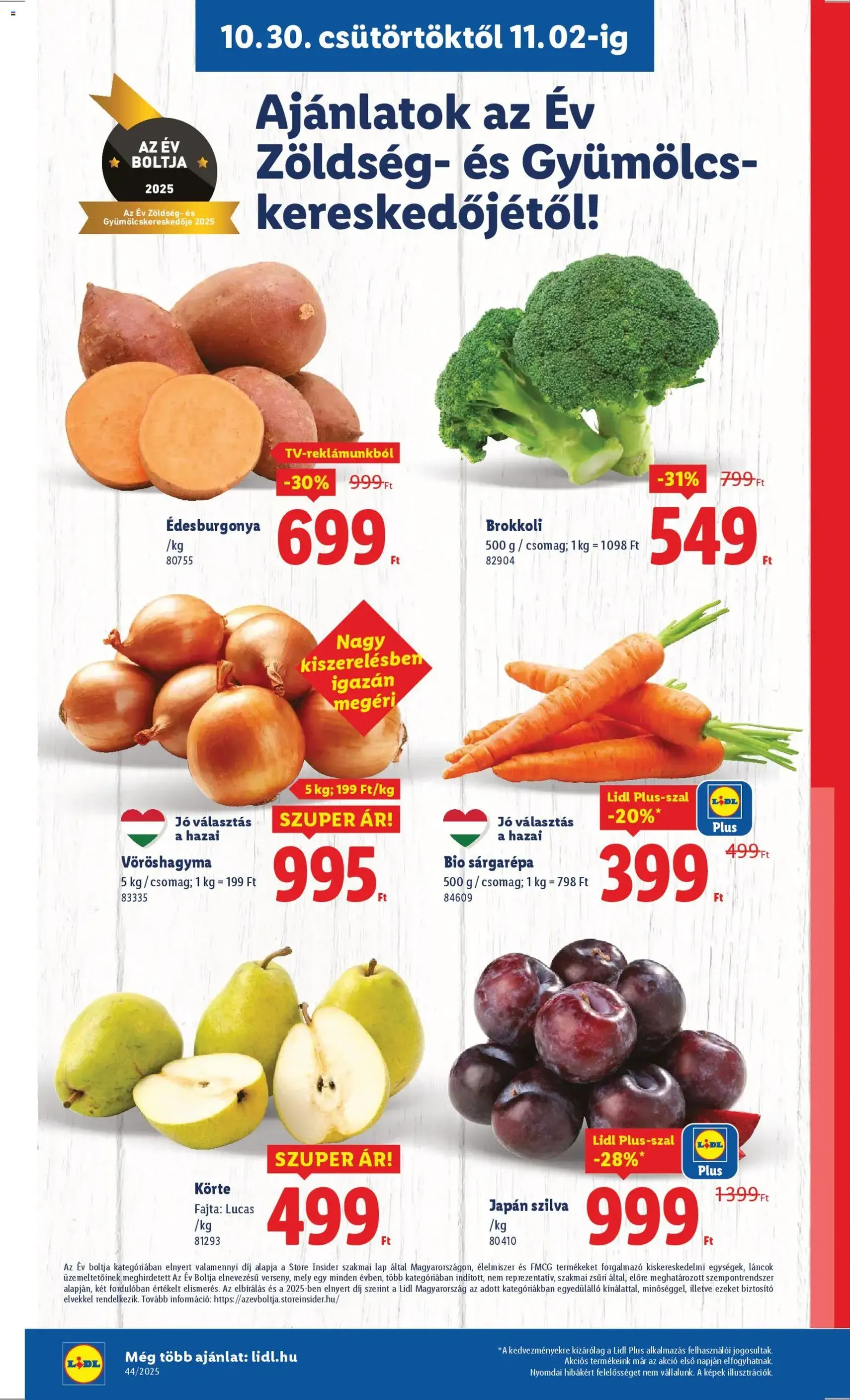 Lidl Akciós újság - 2025.10.30. érvényes szórólap 4 oldal 66 oldalból Lidl Akciós újság - 2025.10.30. érvényes szórólap 4 oldal 66 oldalból