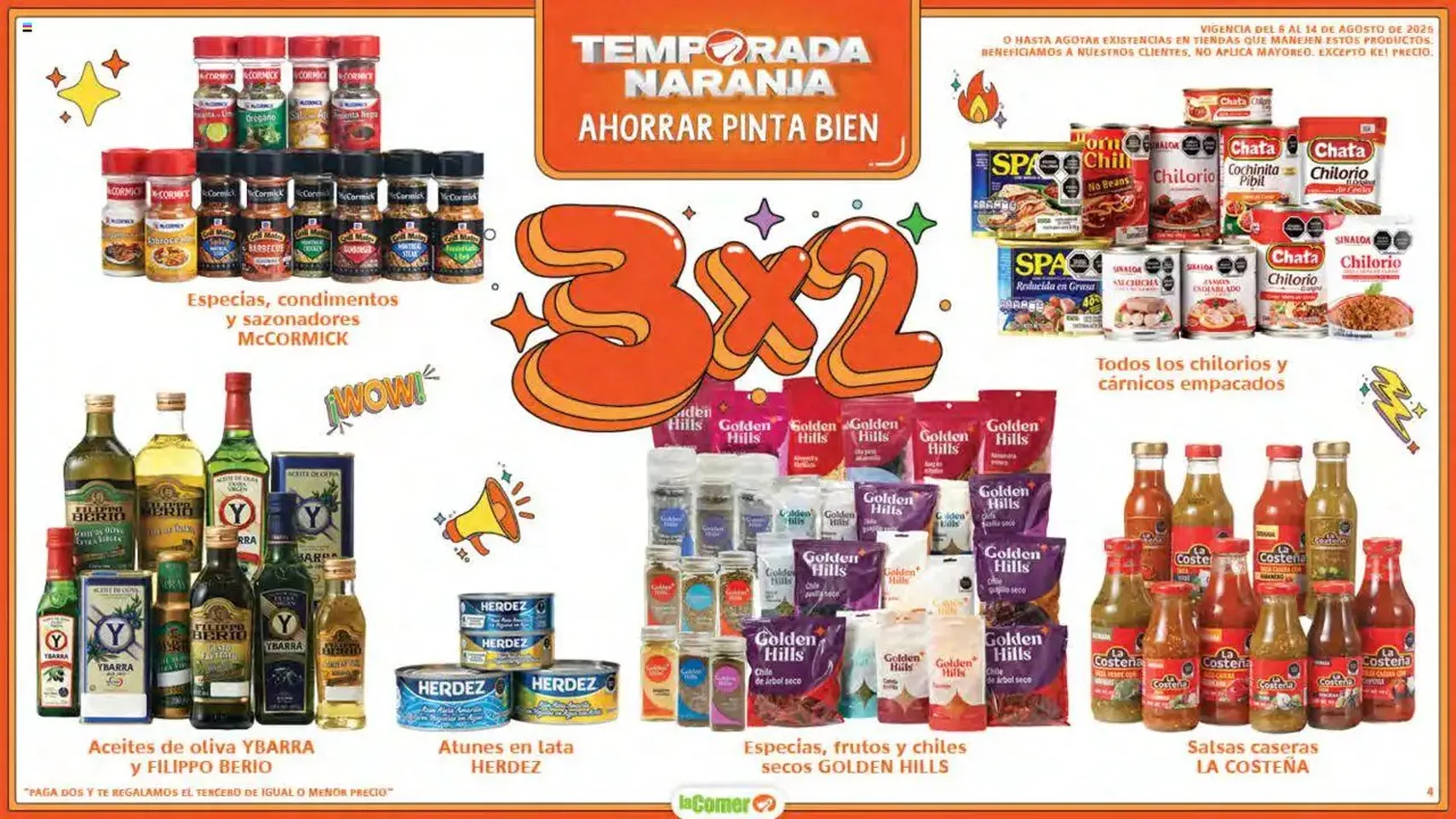 La Comer - Folleto - folleto válido desde 06/08/2025 página 4 de 33 La Comer - Folleto - folleto válido desde 06/08/2025 página 4 de 33