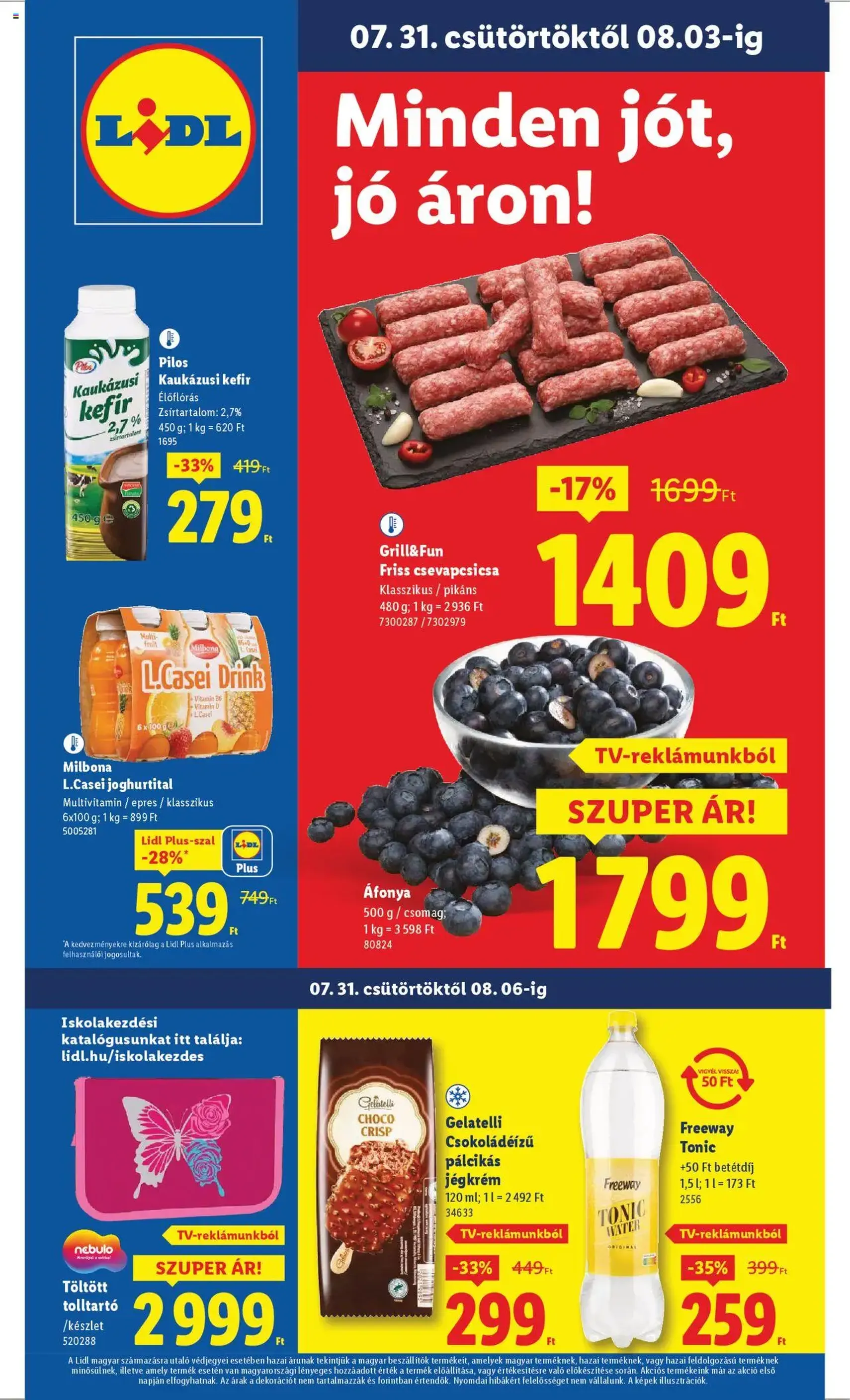 Lidl Akciós újság - 2025.07.31. érvényes szórólap 1 oldal 52 oldalból Lidl Akciós újság - 2025.07.31. érvényes szórólap 1 oldal 52 oldalból