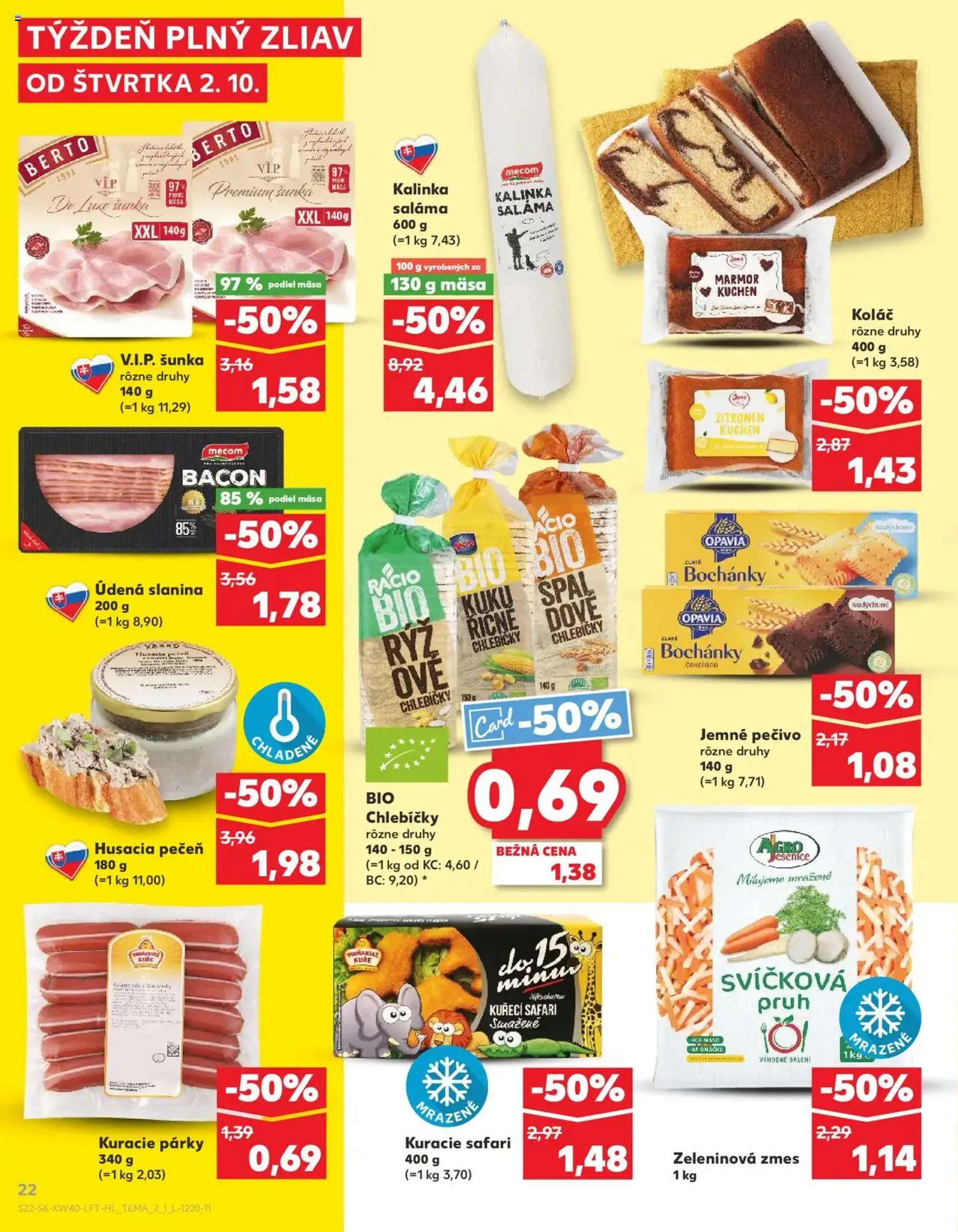 Kaufland SK Bratislava-Devínska Nová Ves - 2025.10.02. érvényes szórólap 22 oldal 78 oldalból Kaufland SK Bratislava-Devínska Nová Ves - 2025.10.02. érvényes szórólap 22 oldal 78 oldalból