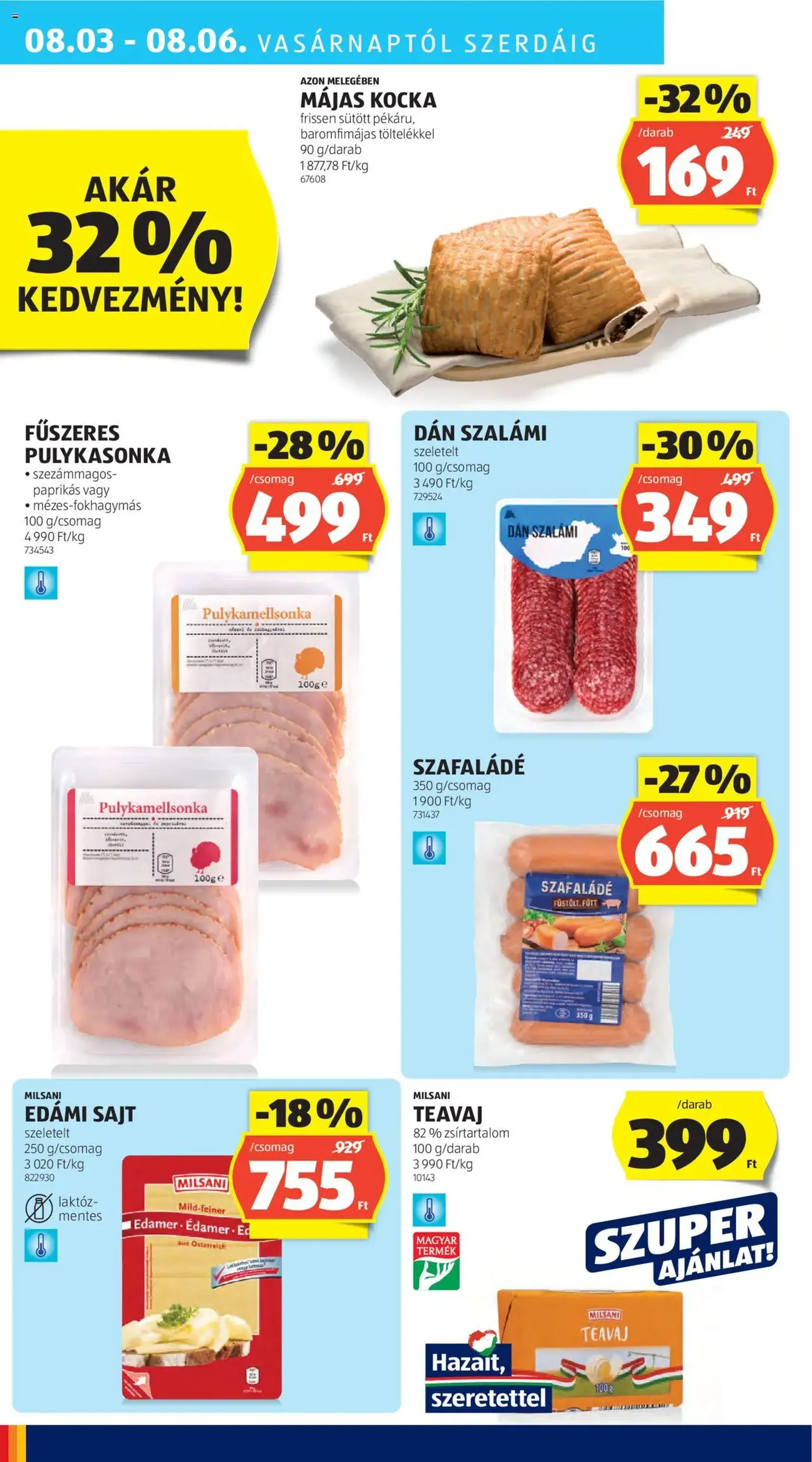 Aldi Akciós újság - 2025.07.31. érvényes szórólap 32 oldal 54 oldalból Aldi Akciós újság - 2025.07.31. érvényes szórólap 32 oldal 54 oldalból