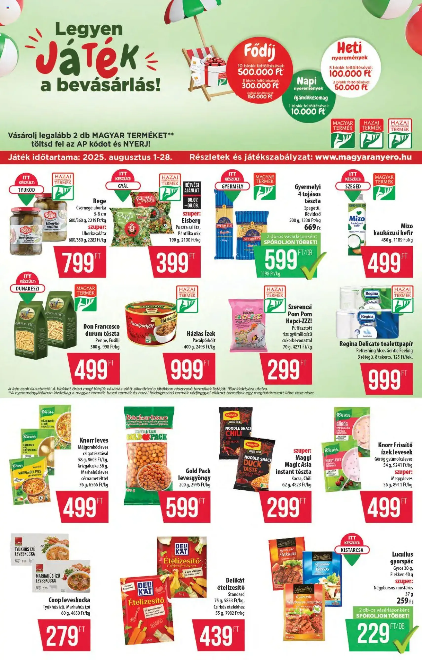 COOP Akciós újság - 2025.08.07. érvényes szórólap 7 oldal 12 oldalból COOP Akciós újság - 2025.08.07. érvényes szórólap 7 oldal 12 oldalból