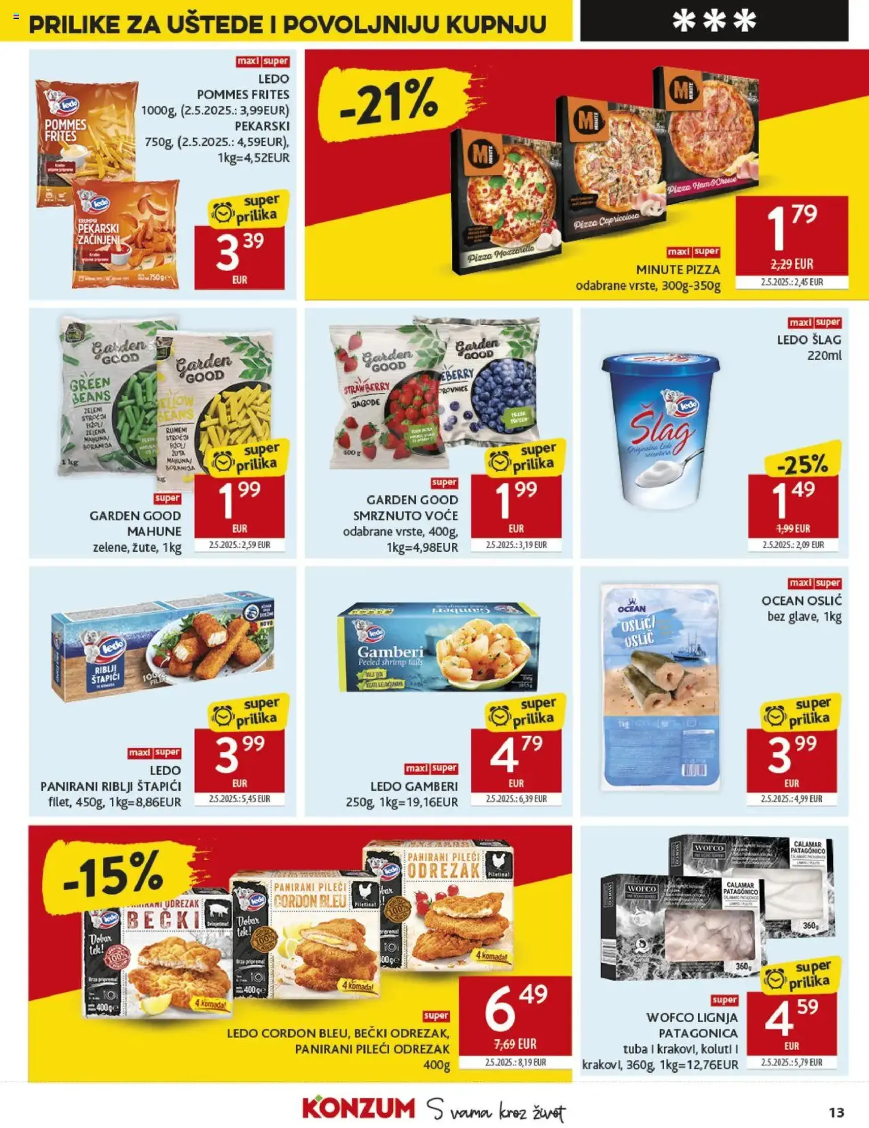 Konzum HR Akciós újság - 2025.07.30. érvényes szórólap 13 oldal 40 oldalból Konzum HR Akciós újság - 2025.07.30. érvényes szórólap 13 oldal 40 oldalból