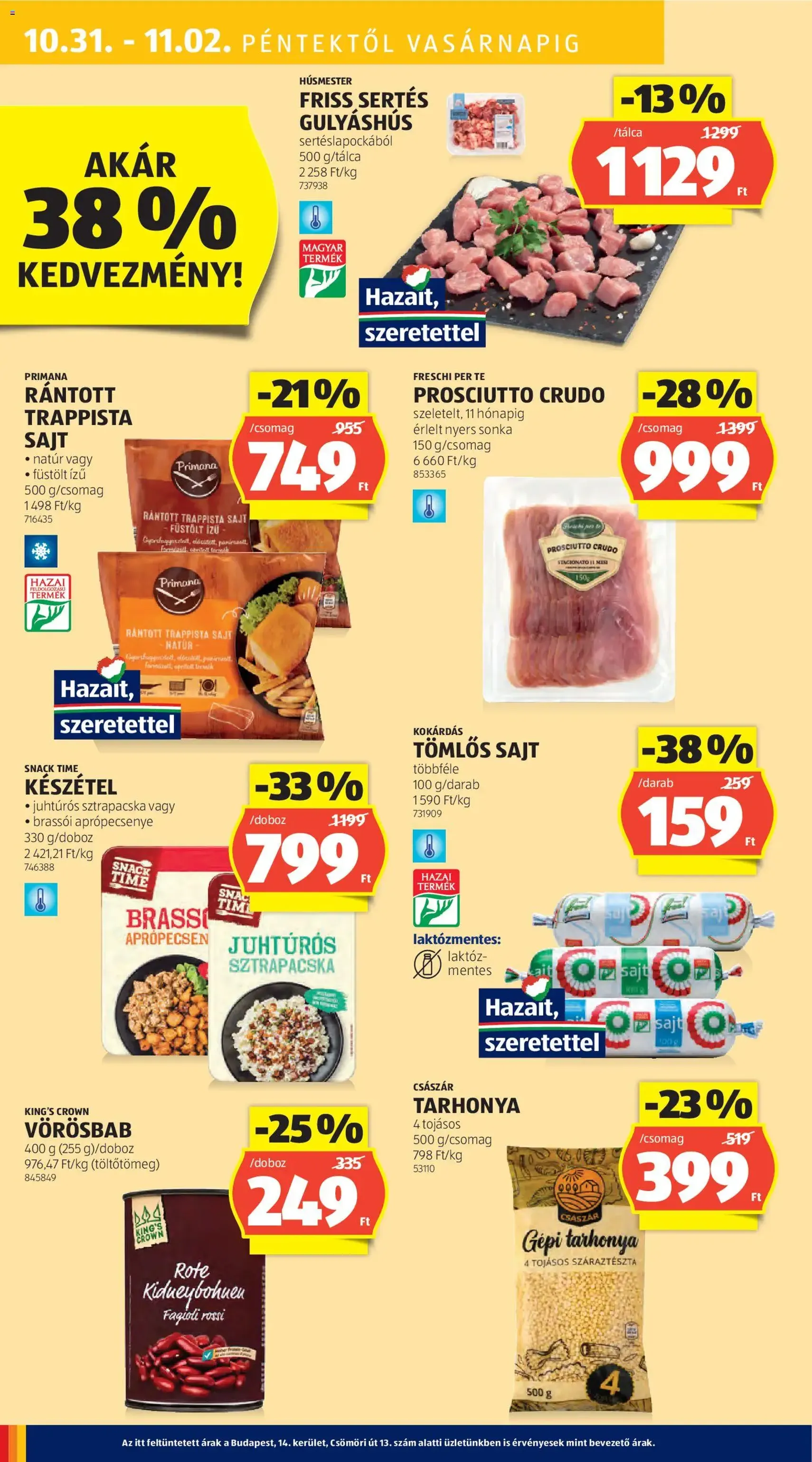 Aldi Akciós újság - 2025.10.30. érvényes szórólap 32 oldal 55 oldalból Aldi Akciós újság - 2025.10.30. érvényes szórólap 32 oldal 55 oldalból