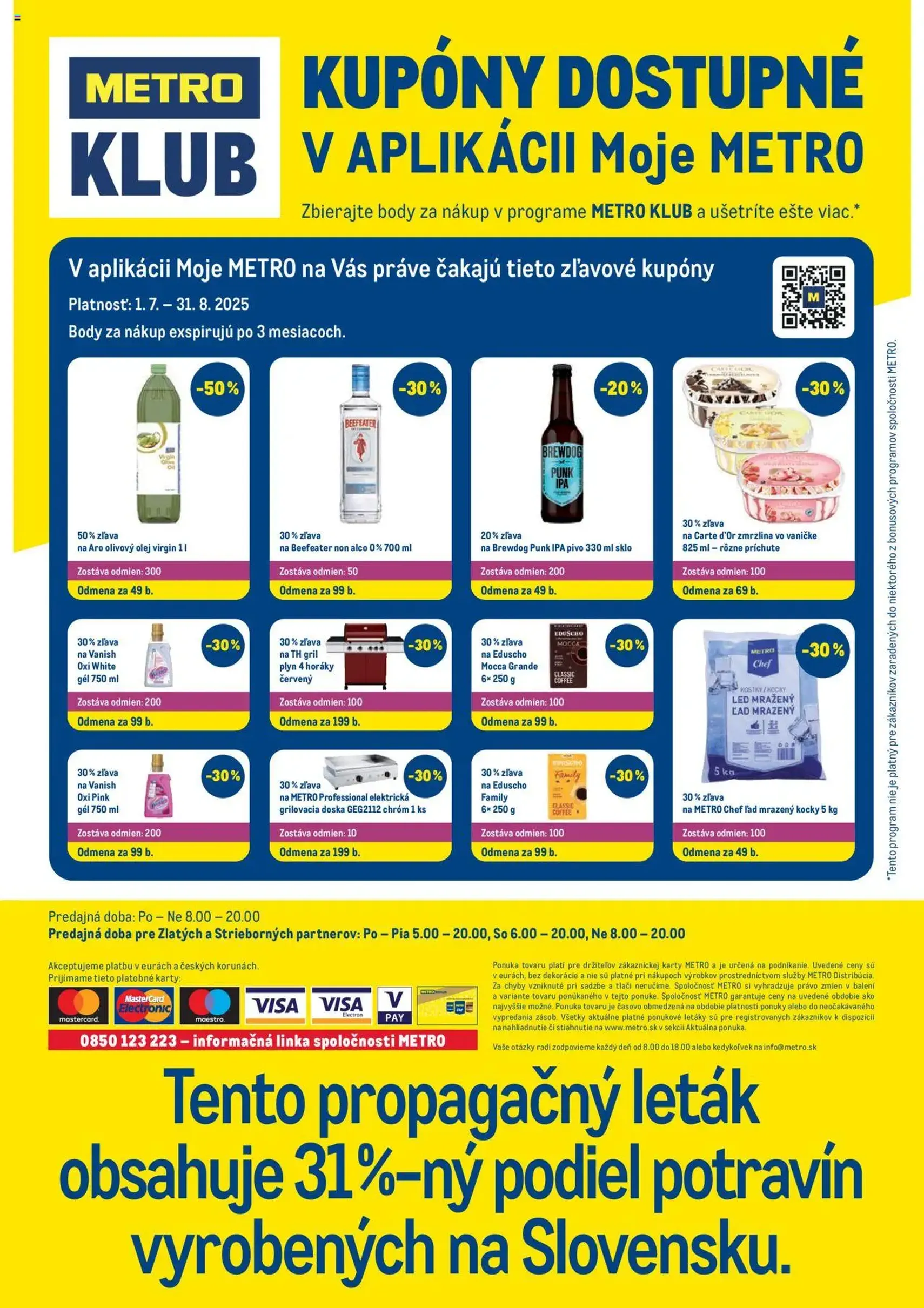 Metro maloobchod - platný leták od 16.07.2025 strana 40 z 40 Metro maloobchod - platný leták od 16.07.2025 strana 40 z 40