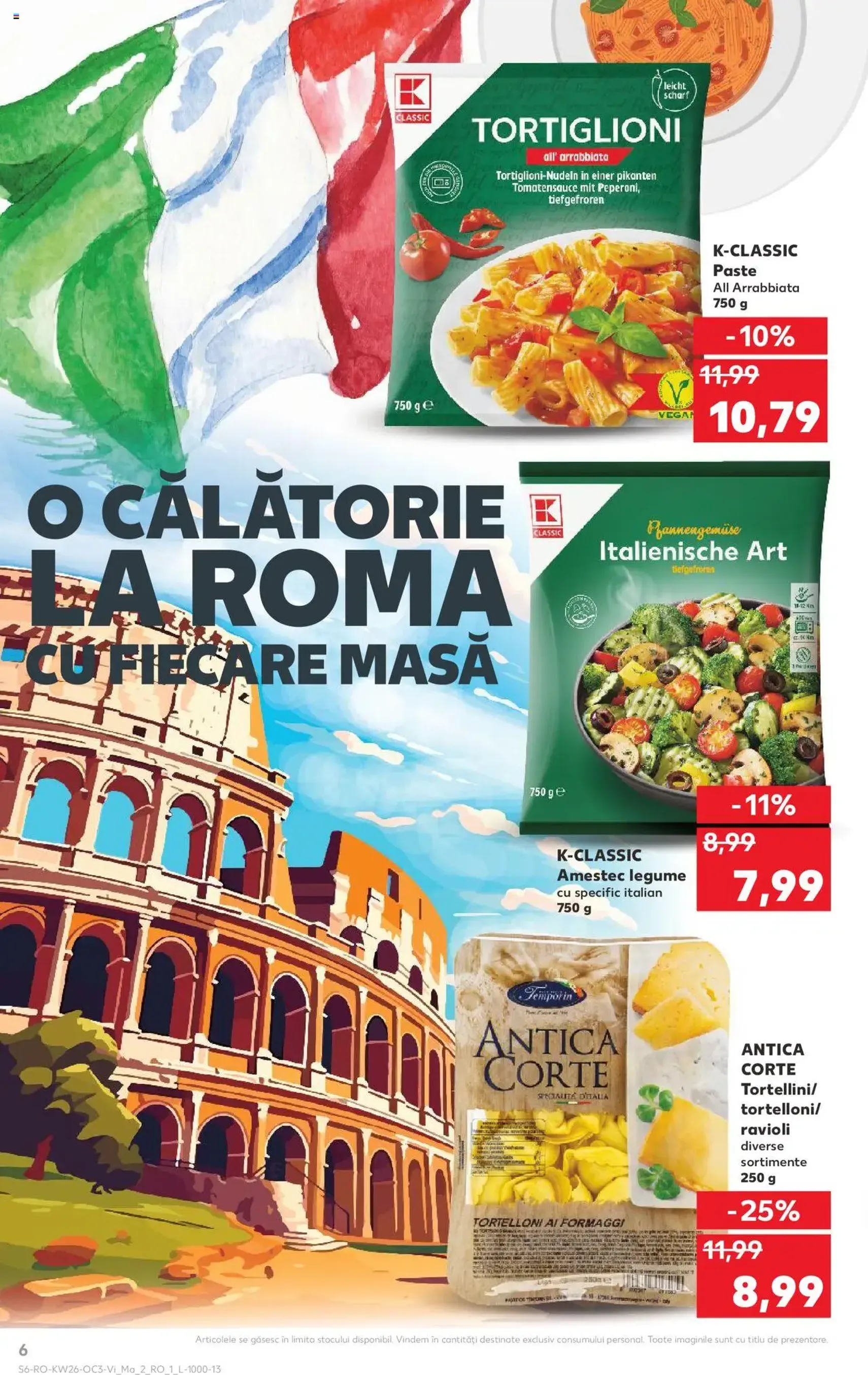 Kaufland RO - București - 2025.06.27. érvényes szórólap 6 oldal 18 oldalból Kaufland RO - București - 2025.06.27. érvényes szórólap 6 oldal 18 oldalból