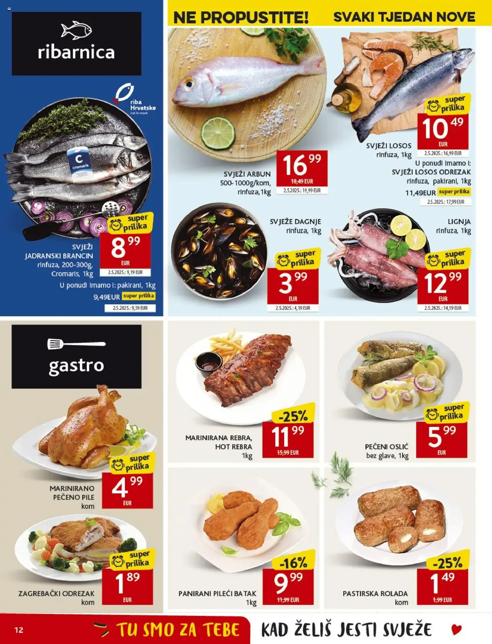 Konzum HR Akciós újság - 2025.07.23. érvényes szórólap 12 oldal 40 oldalból Konzum HR Akciós újság - 2025.07.23. érvényes szórólap 12 oldal 40 oldalból