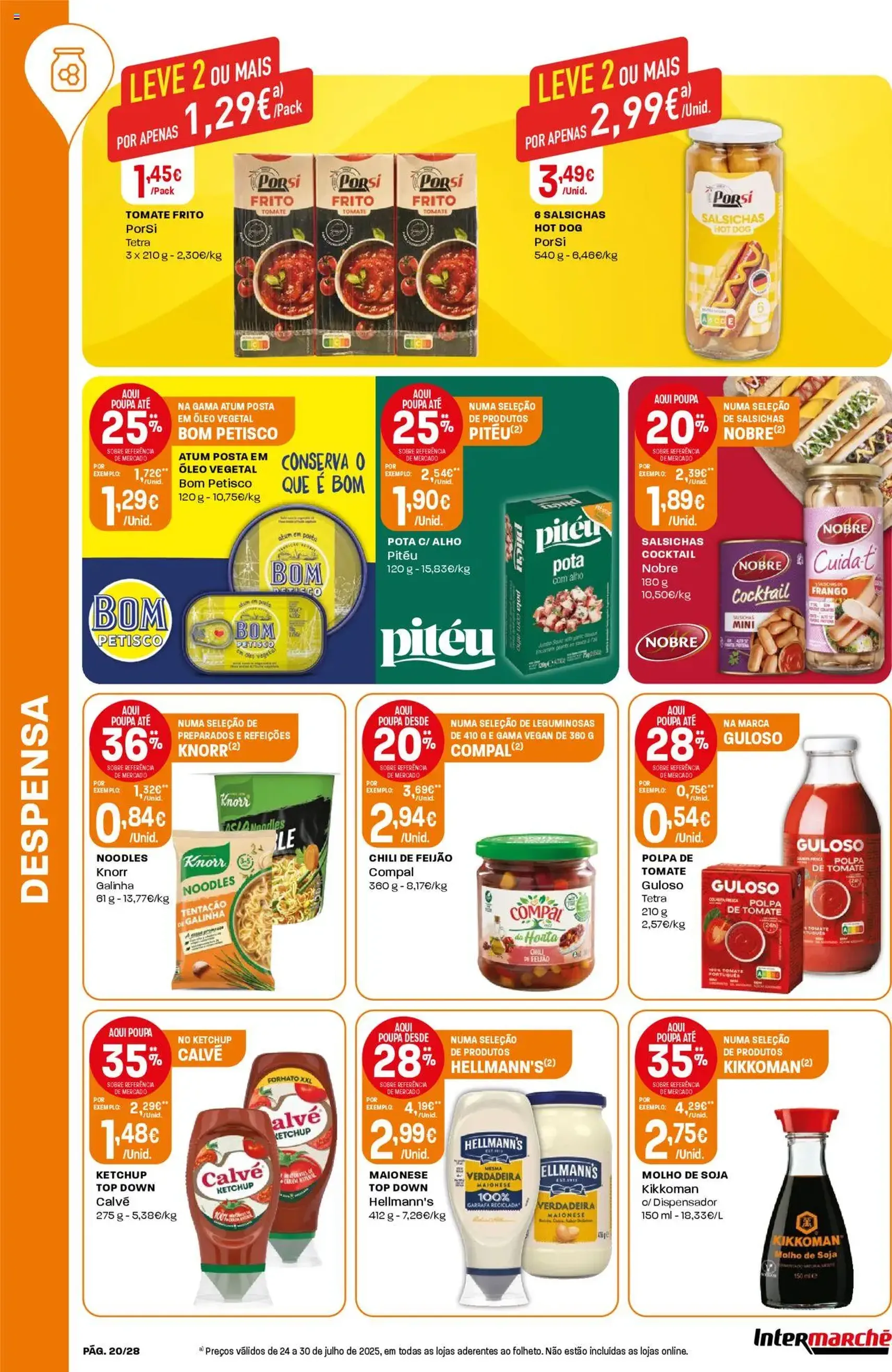 Intermarché folheto - folheto válido a partir de 24/07/2025 página 20 de 28 Intermarché folheto - folheto válido a partir de 24/07/2025 página 20 de 28