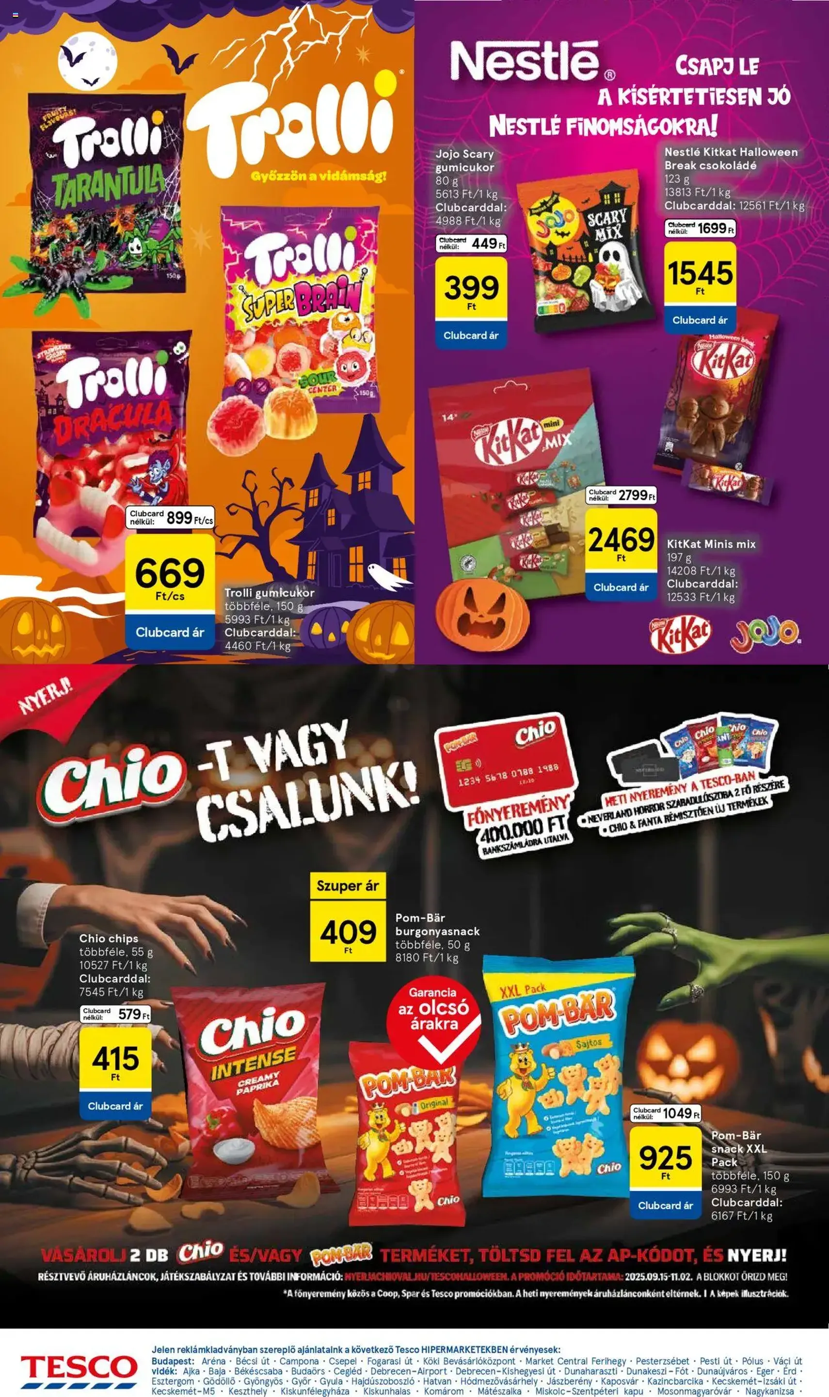 Tesco Hipermarket - Akciós újság - 2025.10.16. érvényes szórólap 24 oldal 34 oldalból Tesco Hipermarket - Akciós újság - 2025.10.16. érvényes szórólap 24 oldal 34 oldalból