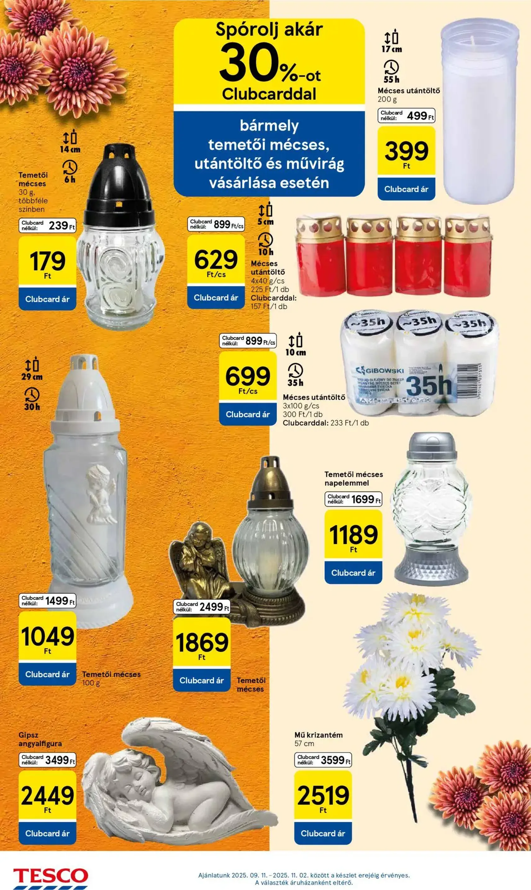 Tesco Hipermarket - Akciós újság - 2025.10.16. érvényes szórólap 14 oldal 34 oldalból Tesco Hipermarket - Akciós újság - 2025.10.16. érvényes szórólap 14 oldal 34 oldalból