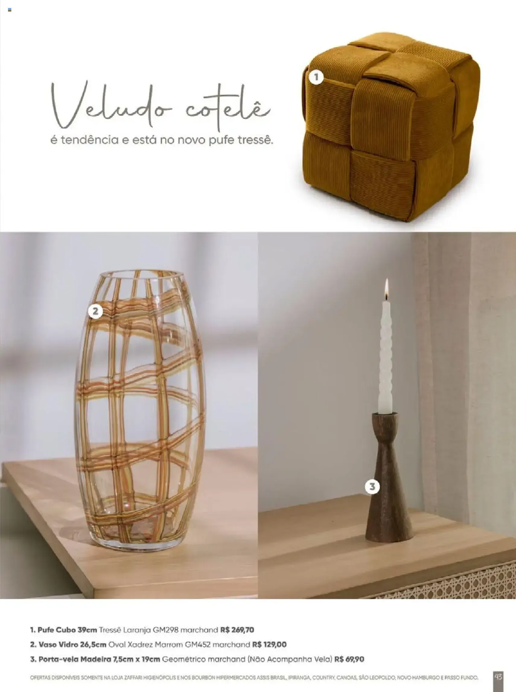 Zaffari - Ofertas marchand Inverno - folheto válido a partir de 09/06/2025 página 43 de 64 Zaffari - Ofertas marchand Inverno - folheto válido a partir de 09/06/2025 página 43 de 64