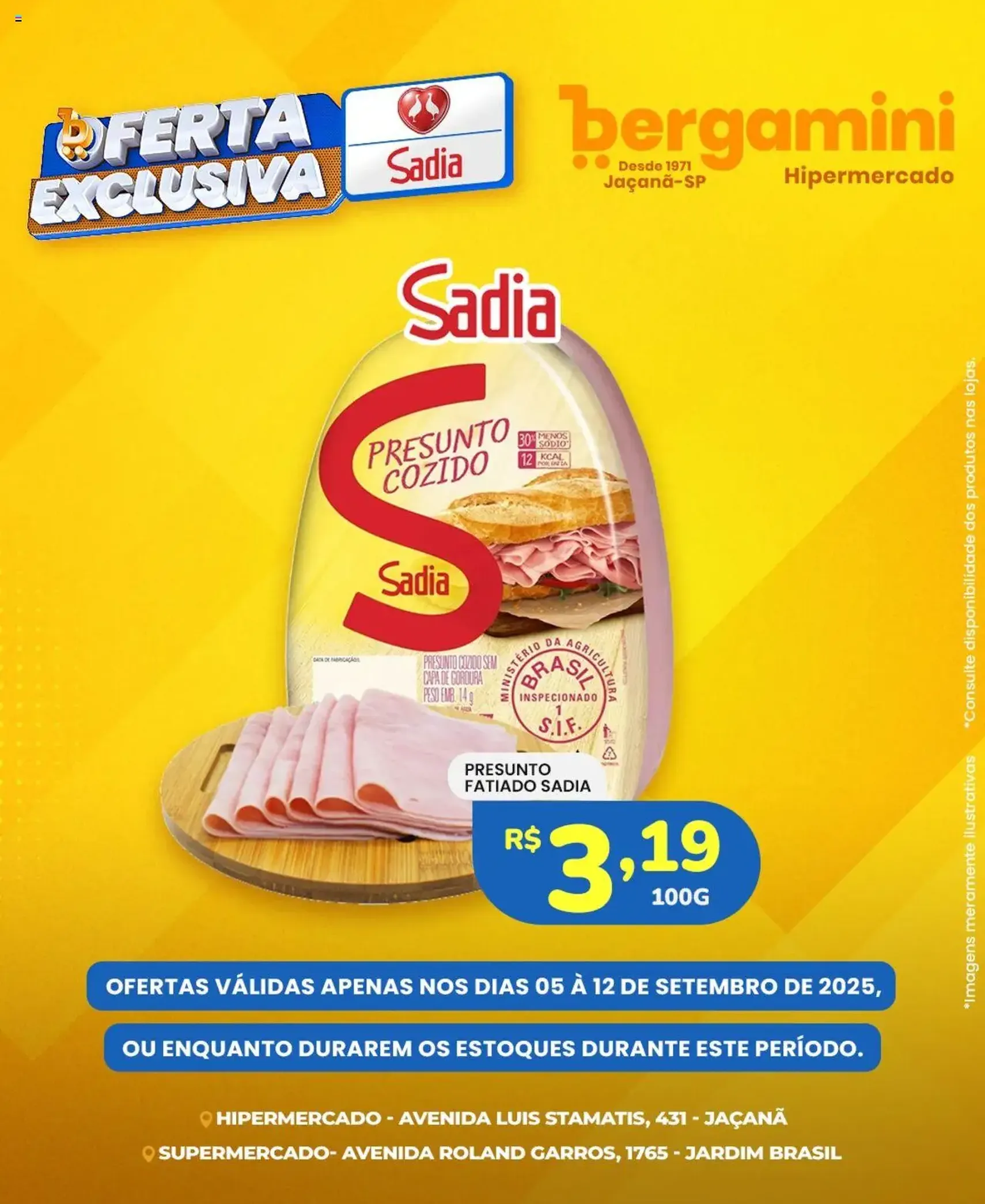 Supermercado Bergamini - Ofertas Sadia - folheto válido a partir de 05/09/2025 página 2 de 7 Supermercado Bergamini - Ofertas Sadia - folheto válido a partir de 05/09/2025 página 2 de 7