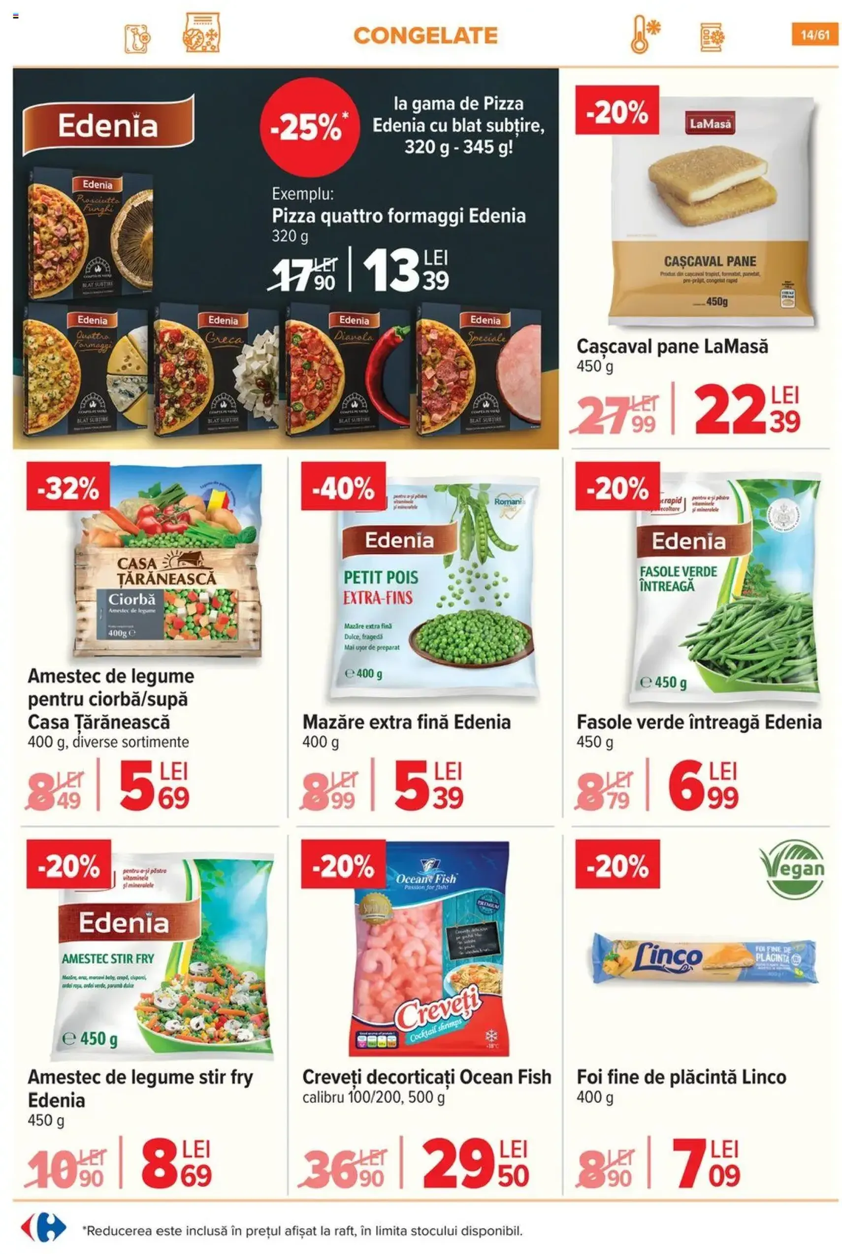 Catalog Carrefour - cataloage valabile începând cu 13.08.2025 pagina 15 din 62 Catalog Carrefour - cataloage valabile începând cu 13.08.2025 pagina 15 din 62