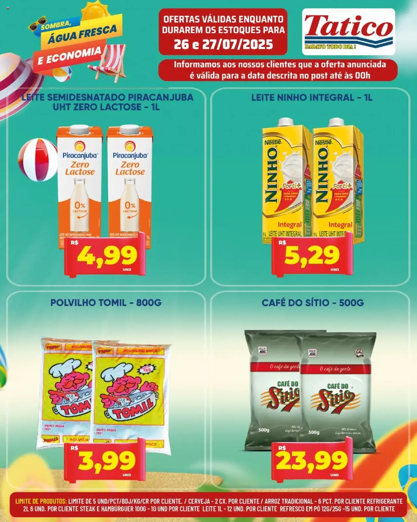 Tatico - Ofertas do Dia - folheto válido a partir de 28/07/2025 página 25 de 50 Tatico - Ofertas do Dia - folheto válido a partir de 28/07/2025 página 25 de 50
