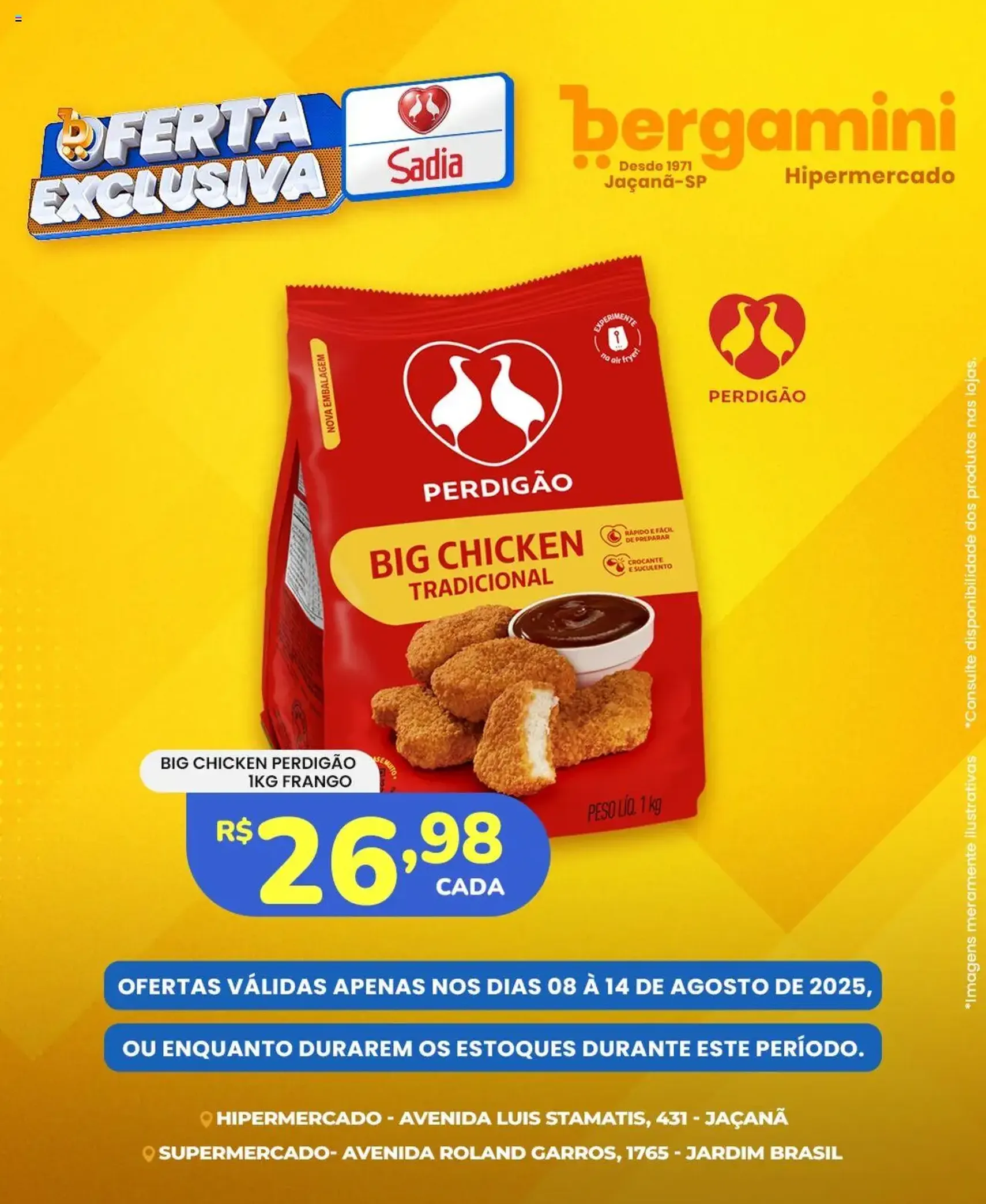 Supermercado Bergamini - Ofertas Sadia e Perdigão - folheto válido a partir de 08/08/2025 página 1 de 6 Supermercado Bergamini - Ofertas Sadia e Perdigão - folheto válido a partir de 08/08/2025 página 1 de 6