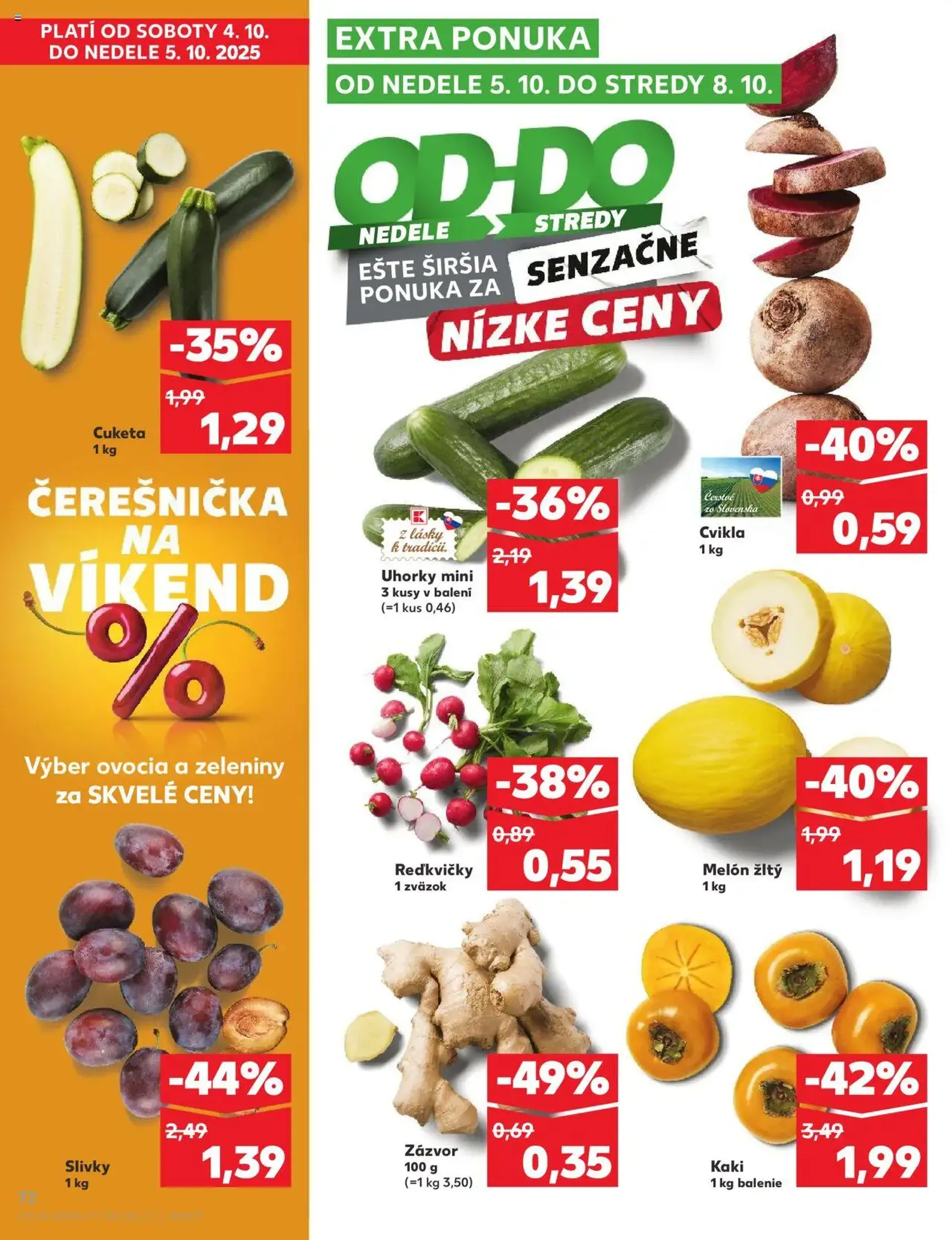 Kaufland SK Bratislava-Devínska Nová Ves - 2025.10.02. érvényes szórólap 72 oldal 78 oldalból Kaufland SK Bratislava-Devínska Nová Ves - 2025.10.02. érvényes szórólap 72 oldal 78 oldalból