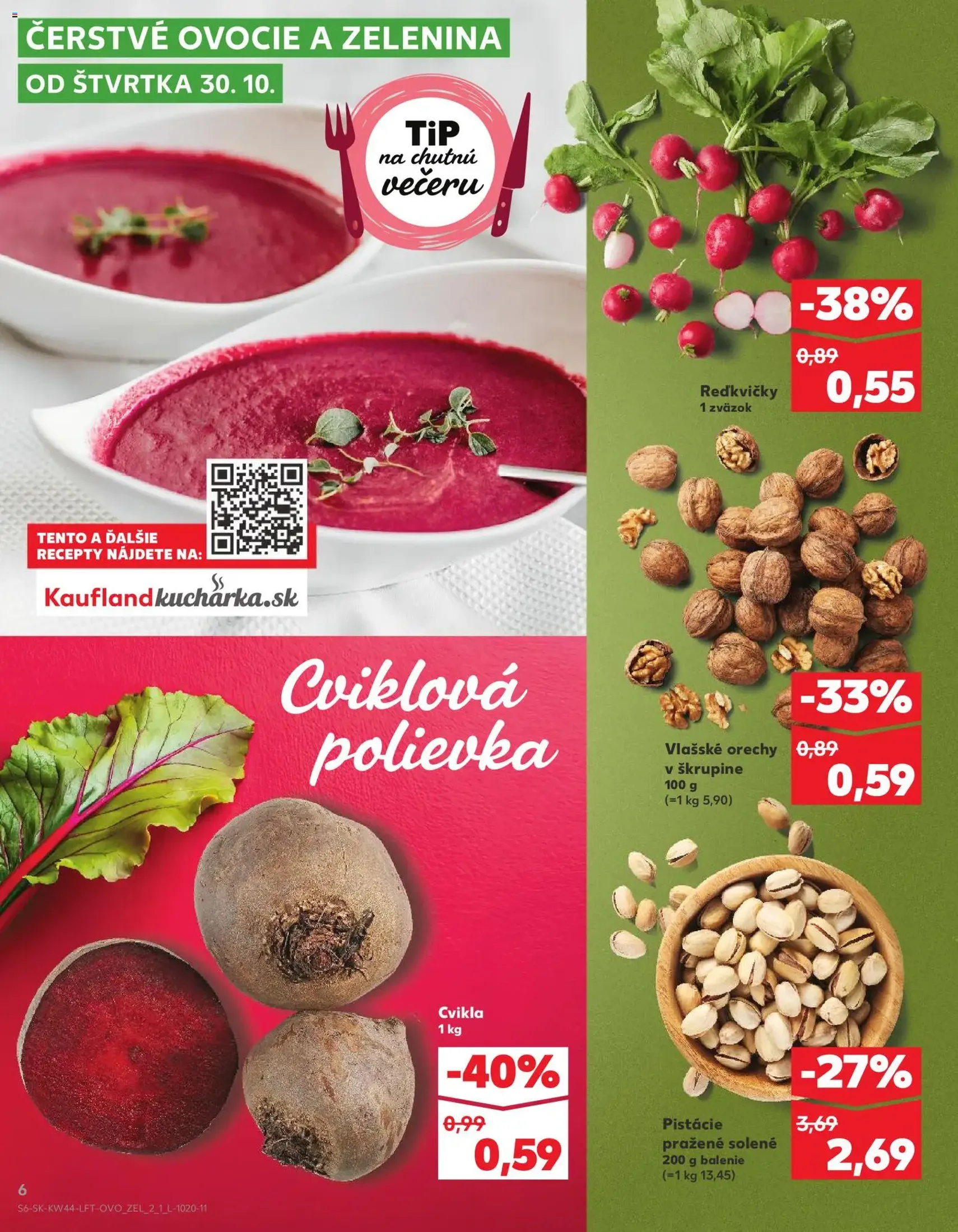 Kaufland SK Bratislava-Devínska Nová Ves - 2025.10.30. érvényes szórólap 6 oldal 78 oldalból Kaufland SK Bratislava-Devínska Nová Ves - 2025.10.30. érvényes szórólap 6 oldal 78 oldalból