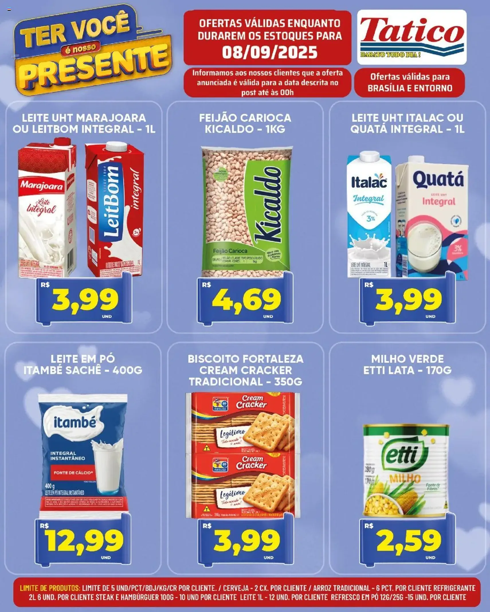 Tatico - Ofertas do Dia - folheto válido a partir de 08/09/2025 página 2 de 14 Tatico - Ofertas do Dia - folheto válido a partir de 08/09/2025 página 2 de 14