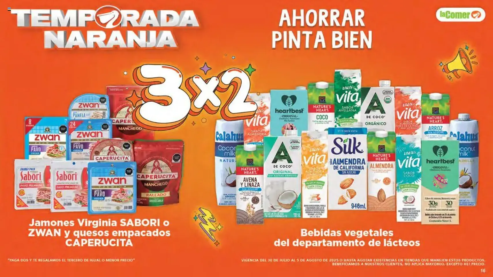 La Comer - Folleto - folleto válido desde 30/07/2025 página 16 de 32 La Comer - Folleto - folleto válido desde 30/07/2025 página 16 de 32