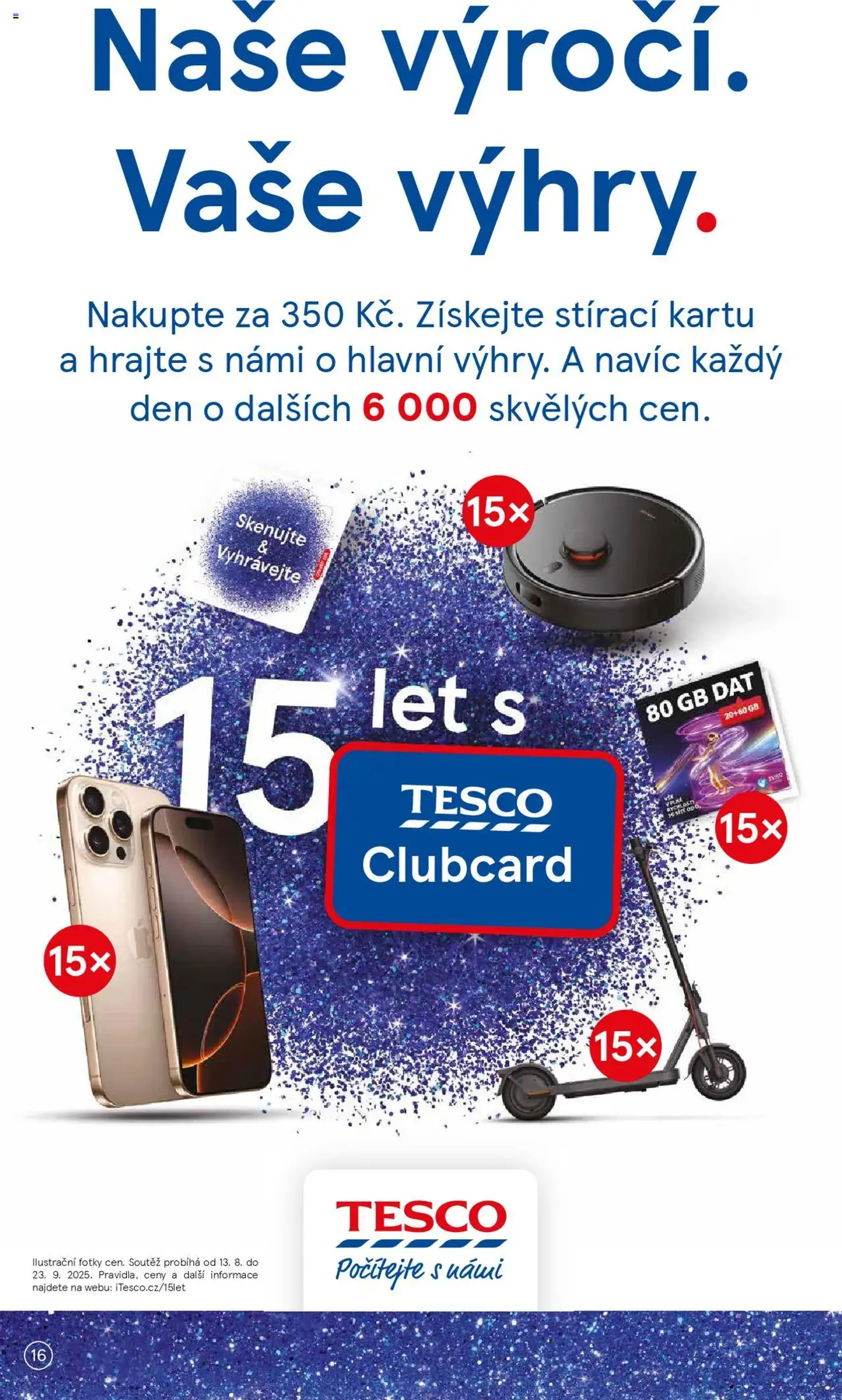 Tesco leták - Hypermarket - platný leták od 13.08.2025 strana 16 z 36 Tesco leták - Hypermarket - platný leták od 13.08.2025 strana 16 z 36