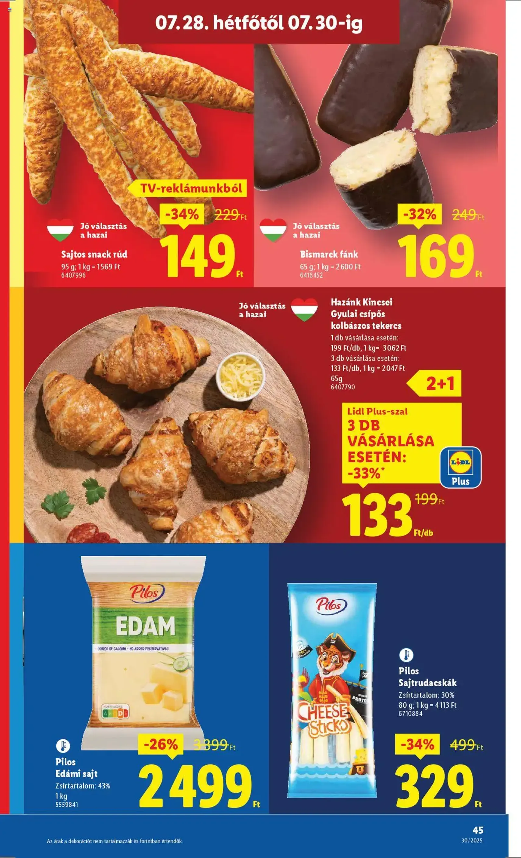 Lidl Akciós újság - 2025.07.24. érvényes szórólap 45 oldal 62 oldalból Lidl Akciós újság - 2025.07.24. érvényes szórólap 45 oldal 62 oldalból