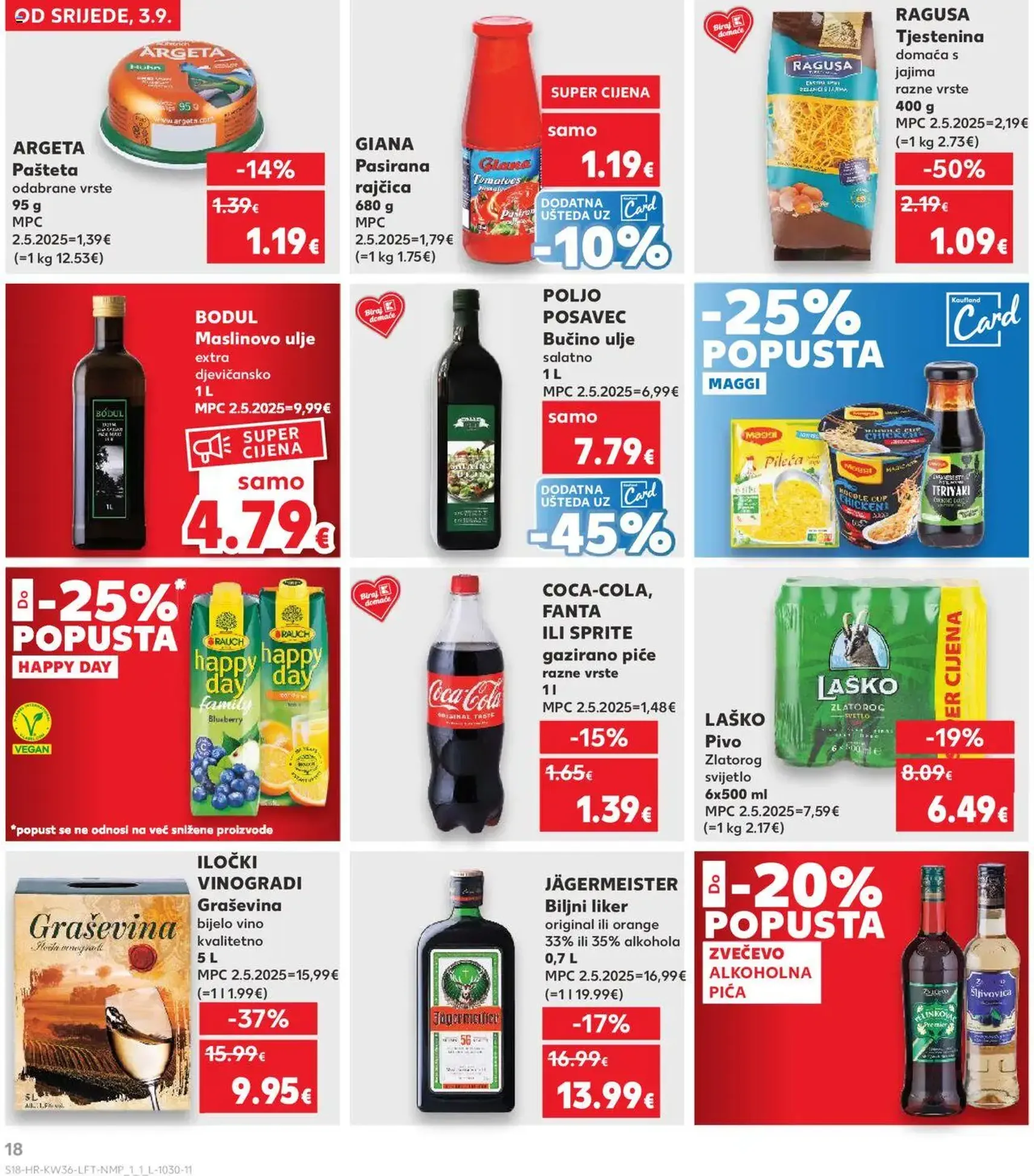 Kaufland HR - Osijek - 2025.09.03. érvényes szórólap 18 oldal 32 oldalból Kaufland HR - Osijek - 2025.09.03. érvényes szórólap 18 oldal 32 oldalból