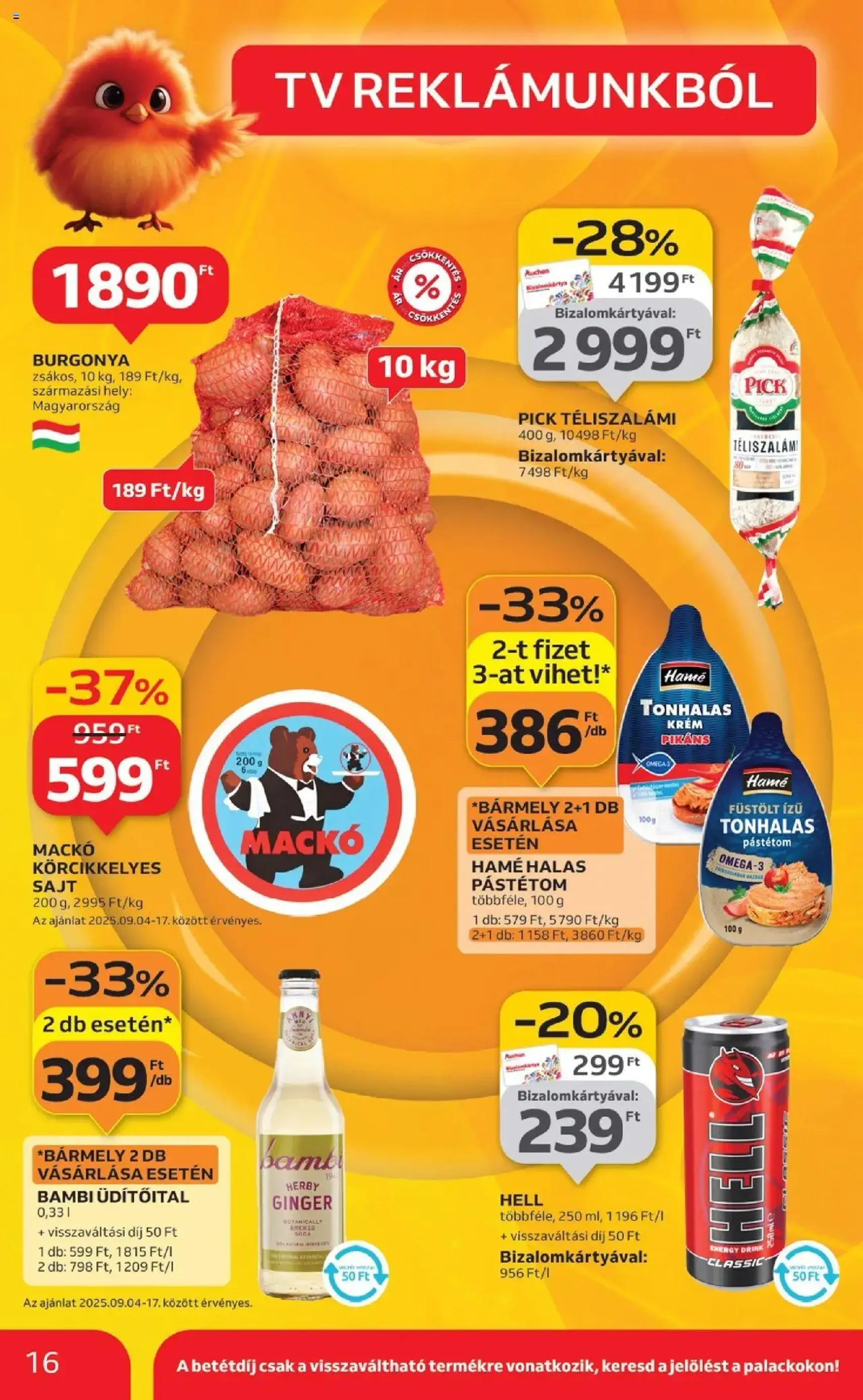 Auchan Akciós újság - 2025.09.04. érvényes szórólap 16 oldal 52 oldalból Auchan Akciós újság - 2025.09.04. érvényes szórólap 16 oldal 52 oldalból