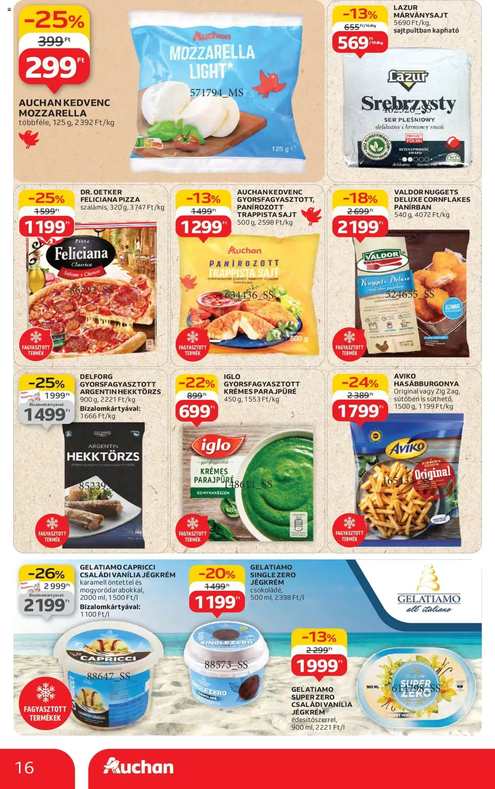 Auchan Akciós újság - 2025.07.31. érvényes szórólap 16 oldal 42 oldalból Auchan Akciós újság - 2025.07.31. érvényes szórólap 16 oldal 42 oldalból