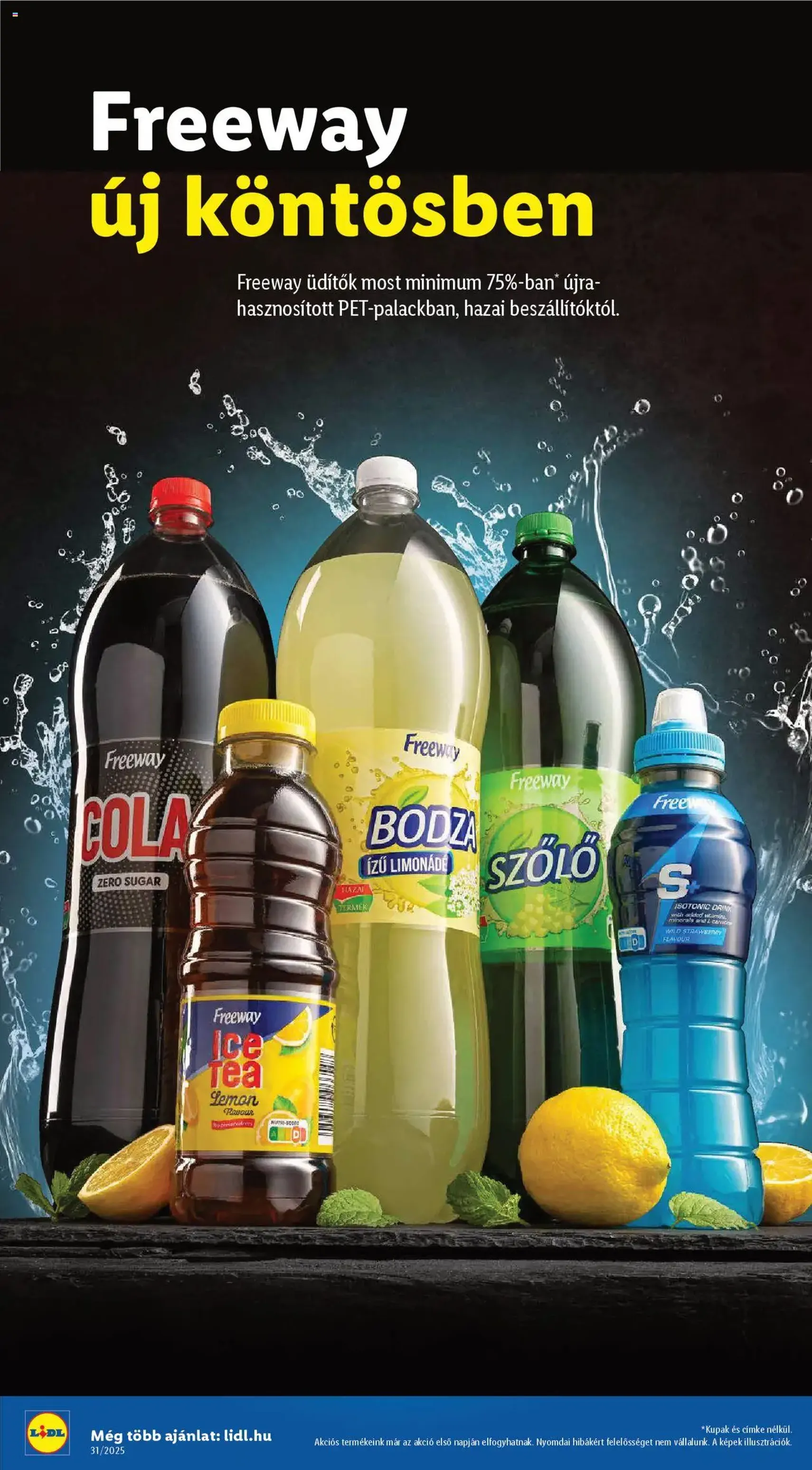 Lidl Akciós újság - 2025.07.31. érvényes szórólap 20 oldal 52 oldalból Lidl Akciós újság - 2025.07.31. érvényes szórólap 20 oldal 52 oldalból
