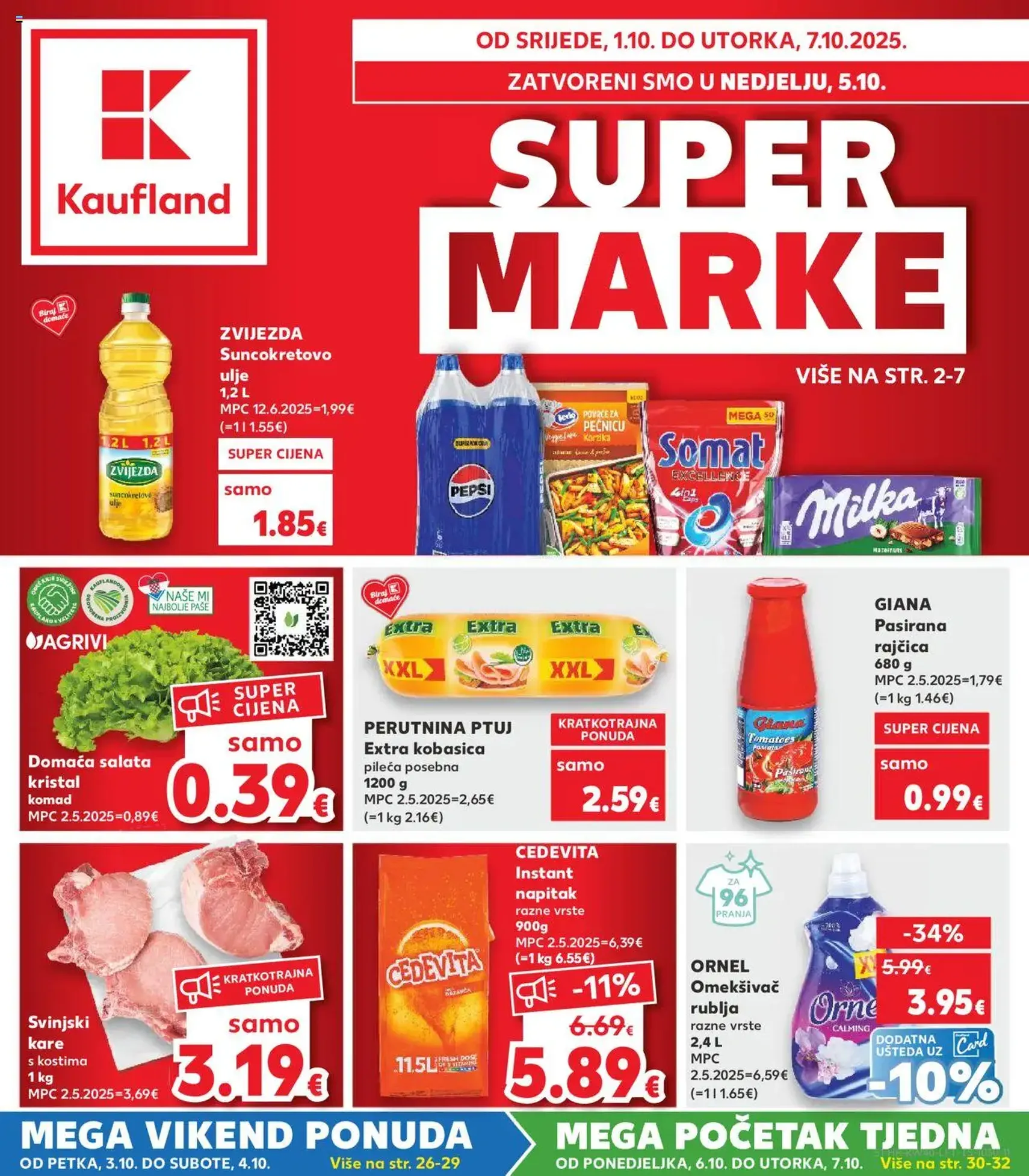 Kaufland HR - Osijek - 2025.10.01. érvényes szórólap 1 oldal 32 oldalból Kaufland HR - Osijek - 2025.10.01. érvényes szórólap 1 oldal 32 oldalból