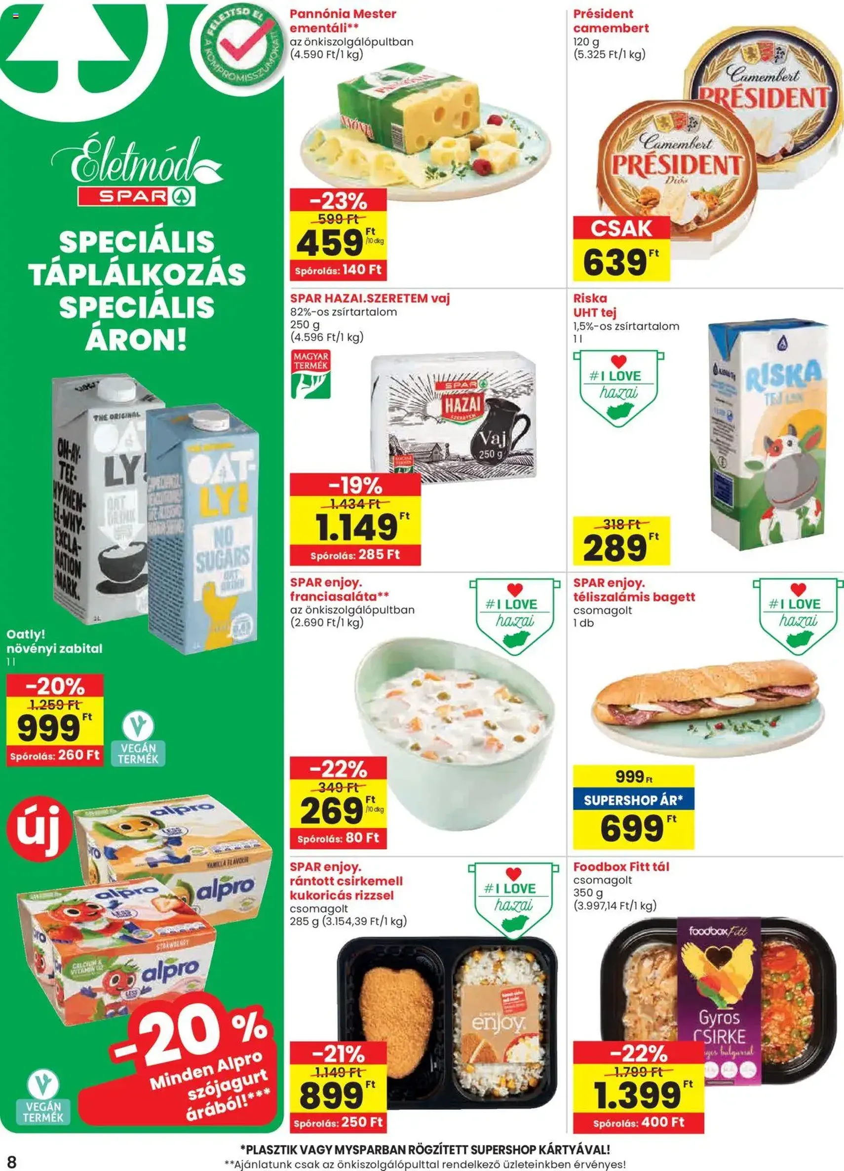 Spar Akciós újság - 2025.08.28. érvényes szórólap 8 oldal 20 oldalból Spar Akciós újság - 2025.08.28. érvényes szórólap 8 oldal 20 oldalból
