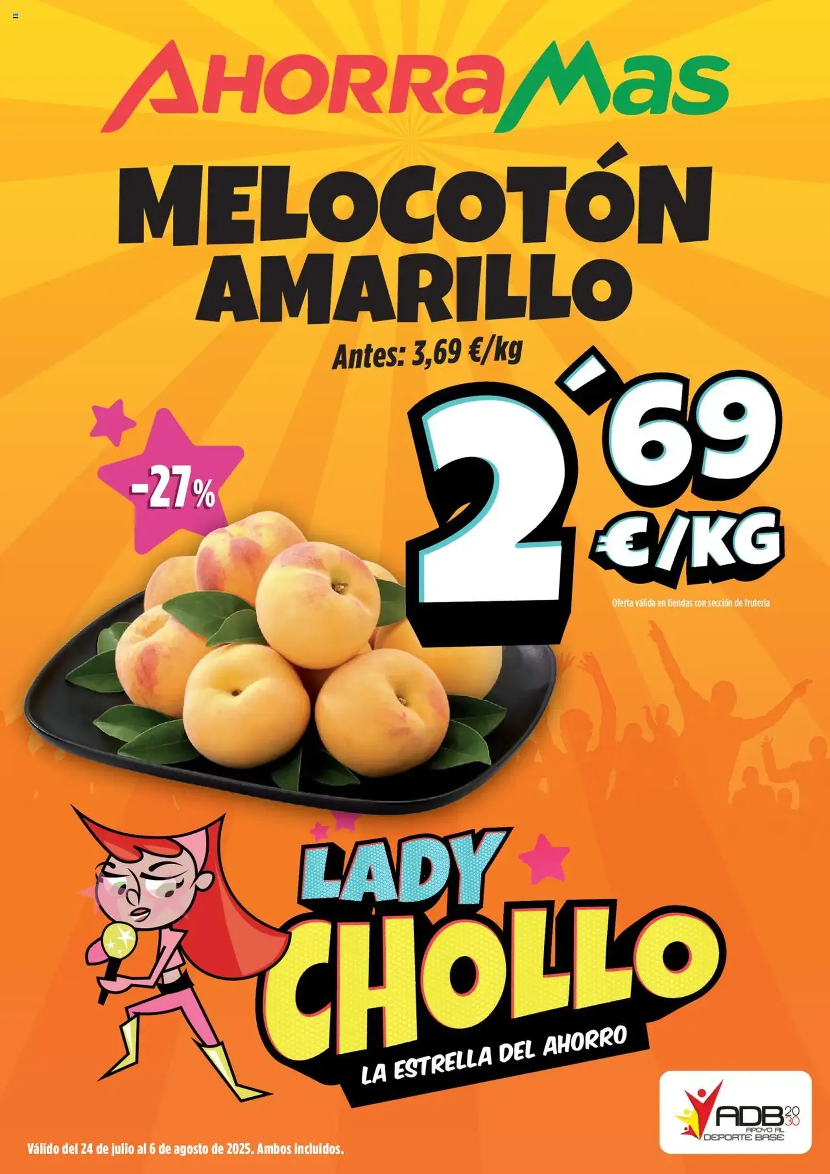 AhorraMas folleto - folleto válido desde 24/07/2025 página 1 de 9 AhorraMas folleto - folleto válido desde 24/07/2025 página 1 de 9