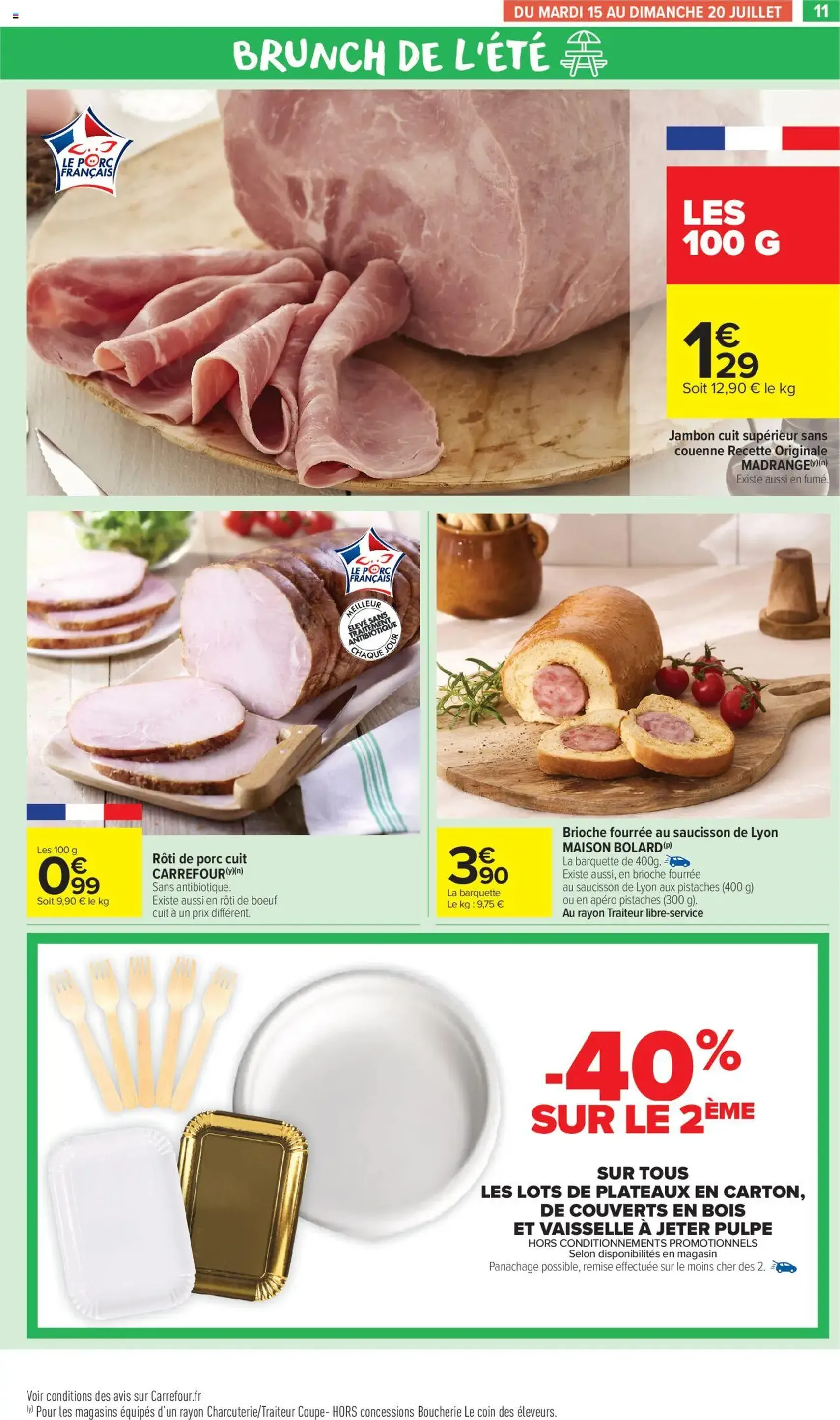 Carrefour Market catalogue semaine 29 - brochure valable à partir du 15/07/2025, page 13 sur 54 Carrefour Market catalogue semaine 29 - brochure valable à partir du 15/07/2025, page 13 sur 54